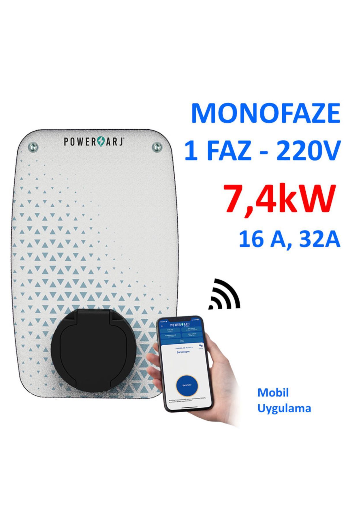 Powerşarj Monafaze, 1 Faz, 220V, 7,4kW - 5kW - 3,7kW - 32A kadar Ayarlanabilir. Elektrikli Araç Şarj İstasyonu