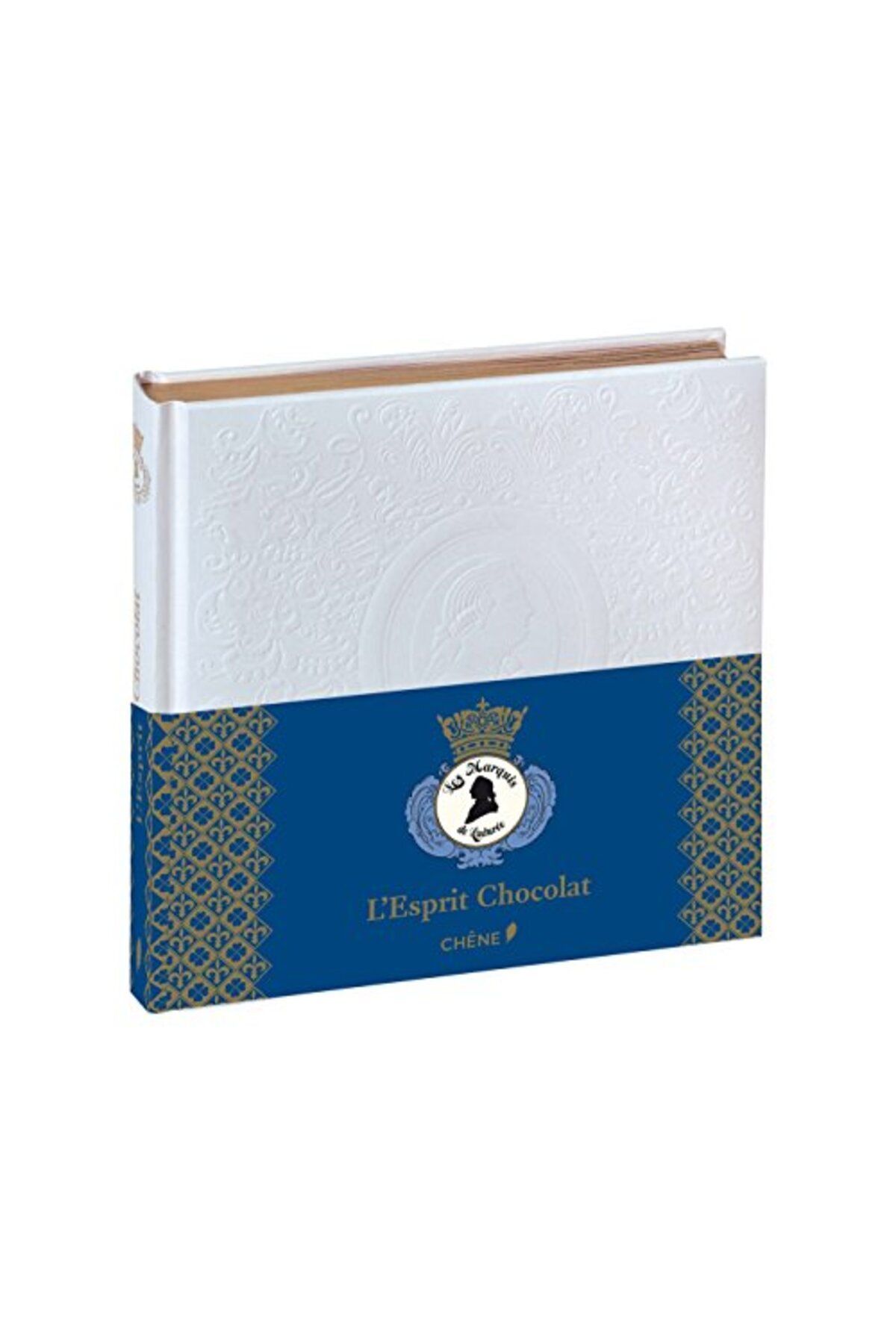 Editions du Chêne-Les Marquis De Laduree Lesprit Chocolat 1