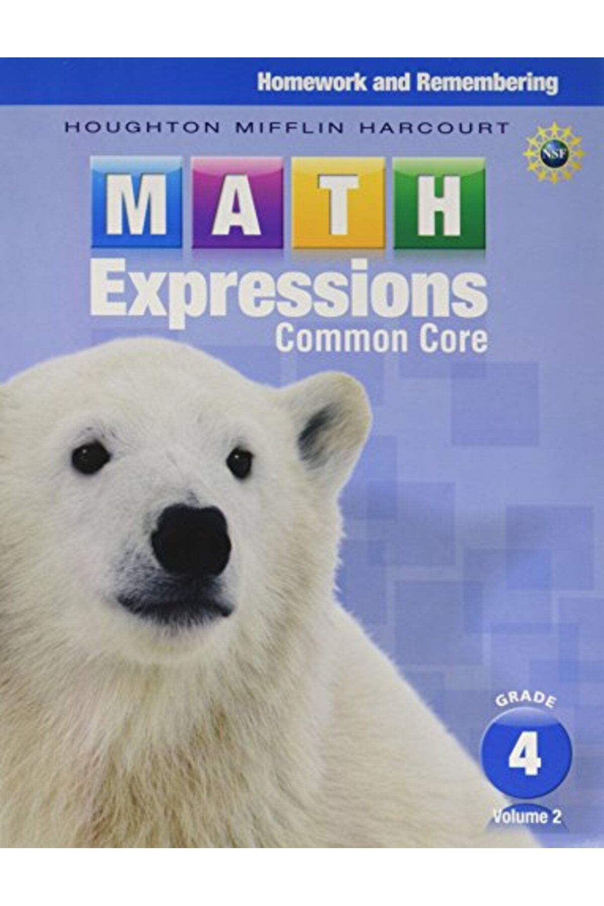 Harper Collins-Math Expressions Homework & Remembering Volume 2 Grade 4 1