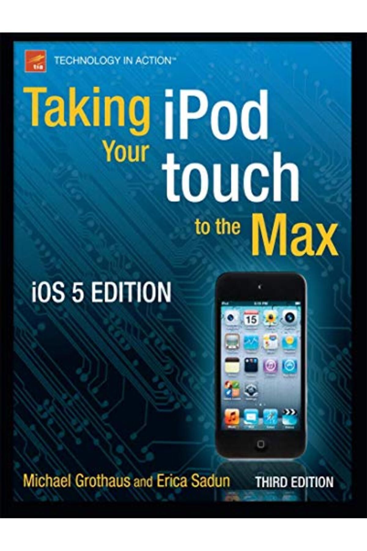 Springer-Taking Your Ipod Touch To The Max Ios 5 Edition 1