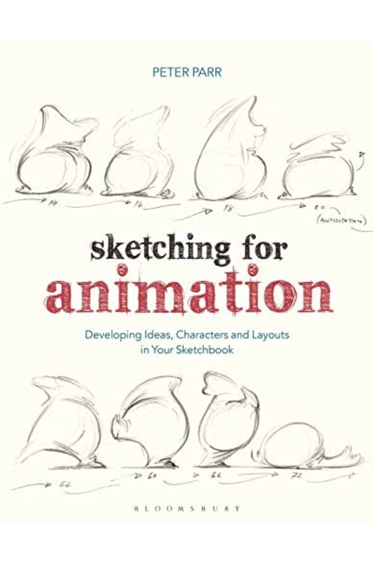 Macmillan Distribution-Sketching For Animation Developing Ideas Characters And Layouts In Your Sketchbook 1