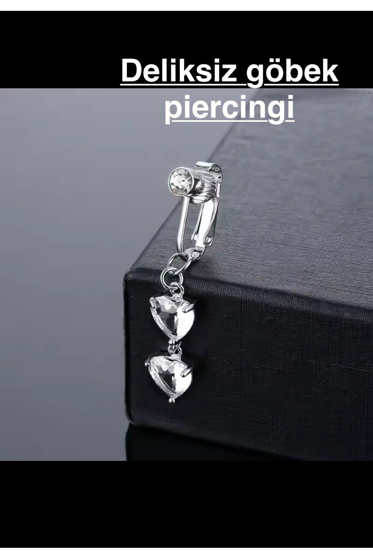 zirkon taşlı delik gerektirmeyen deliksiz kalpli fake klipsli göbek piercingi