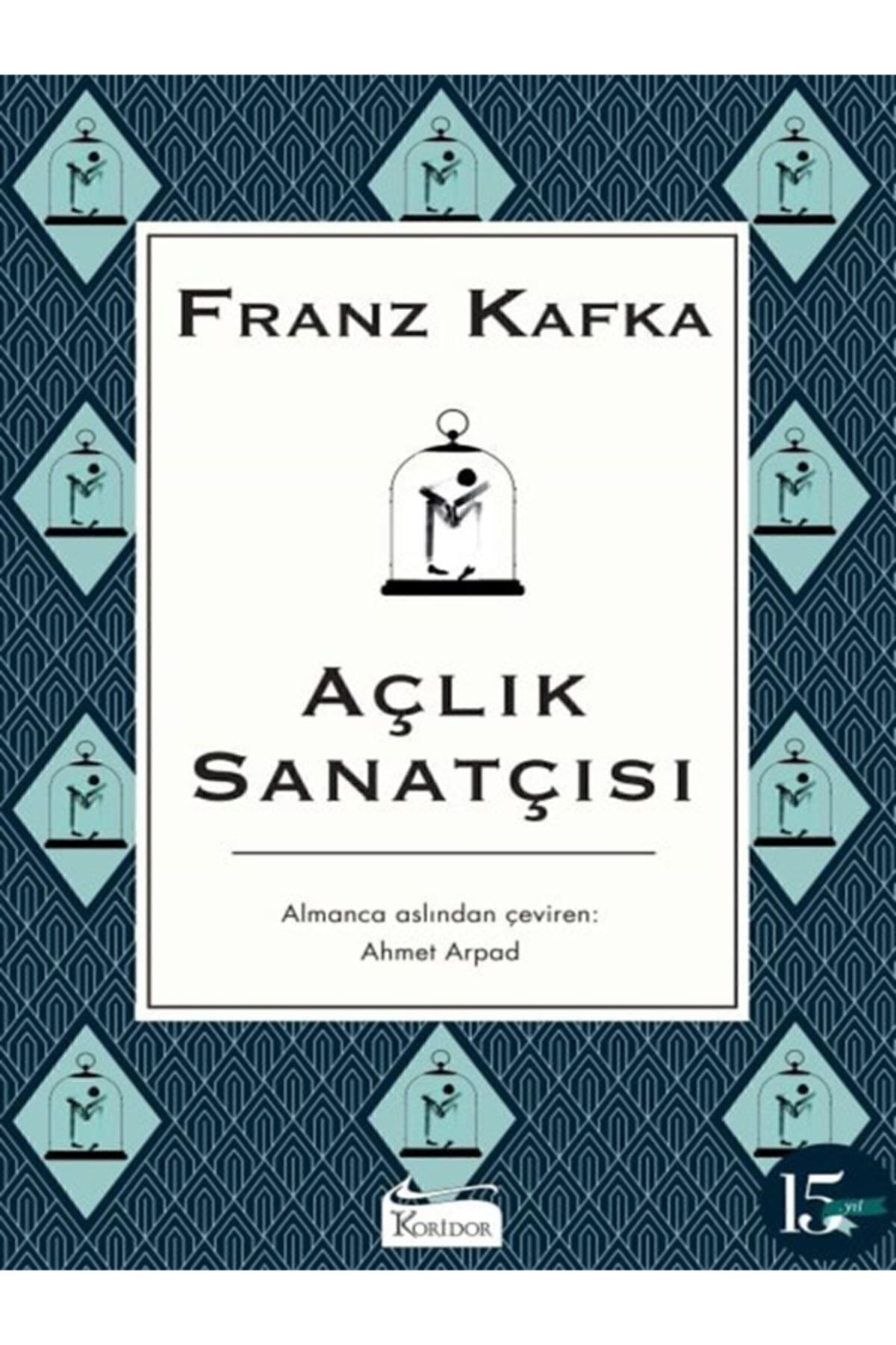 34 - Açlık Sanatçısı / Bez Ciltli Dünya Klasikleri 2