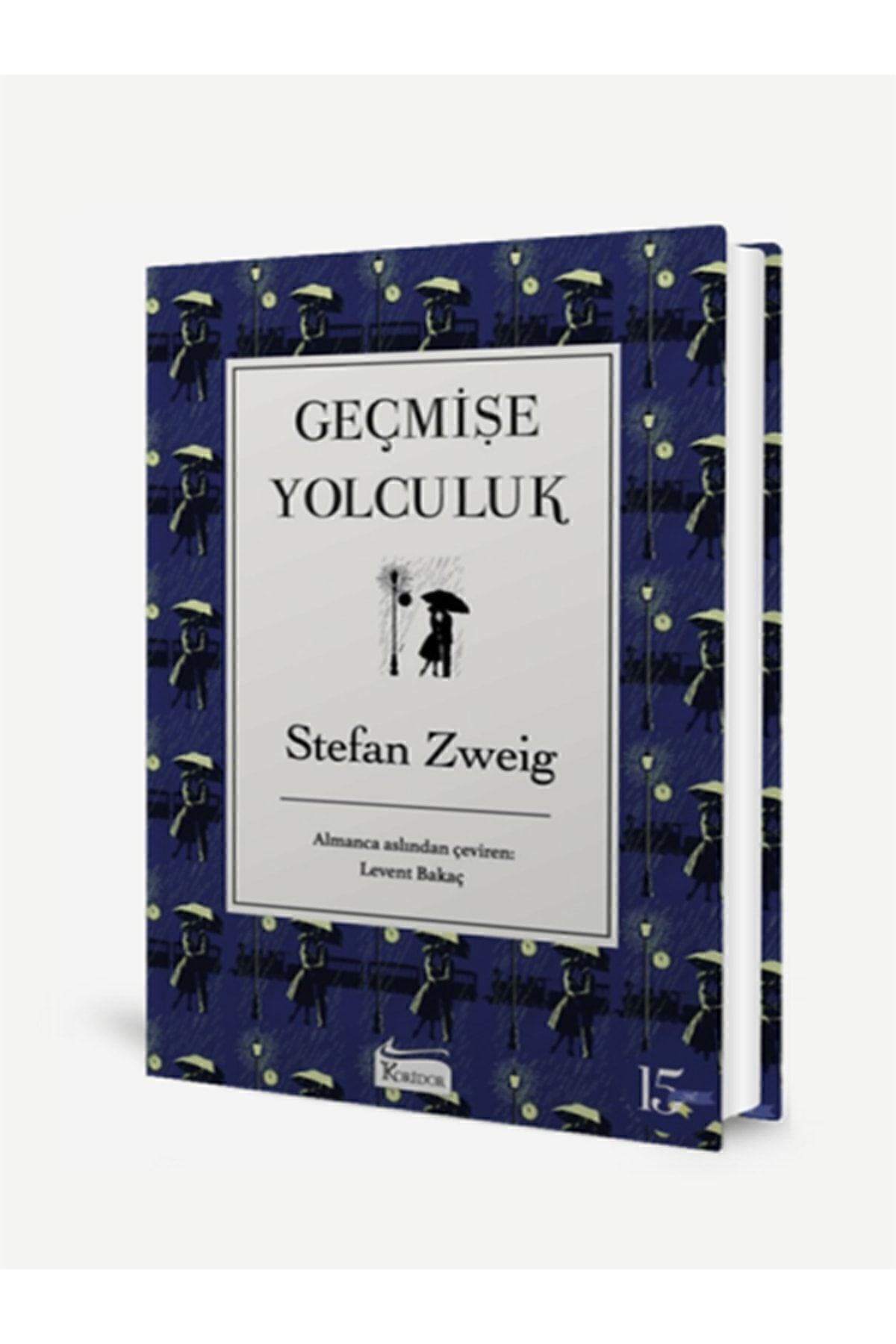 28 - Geçmişe Yolculuk / Bez Ciltli Dünya Klasikleri