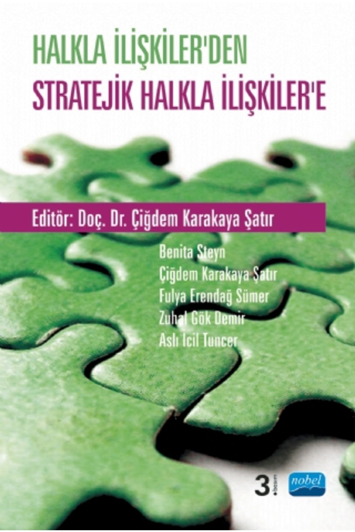 Nobel Akademik Yayıncılık Halkla Ilişkiler&#39;den Stratejik Halkla Ilişkiler&#39;e