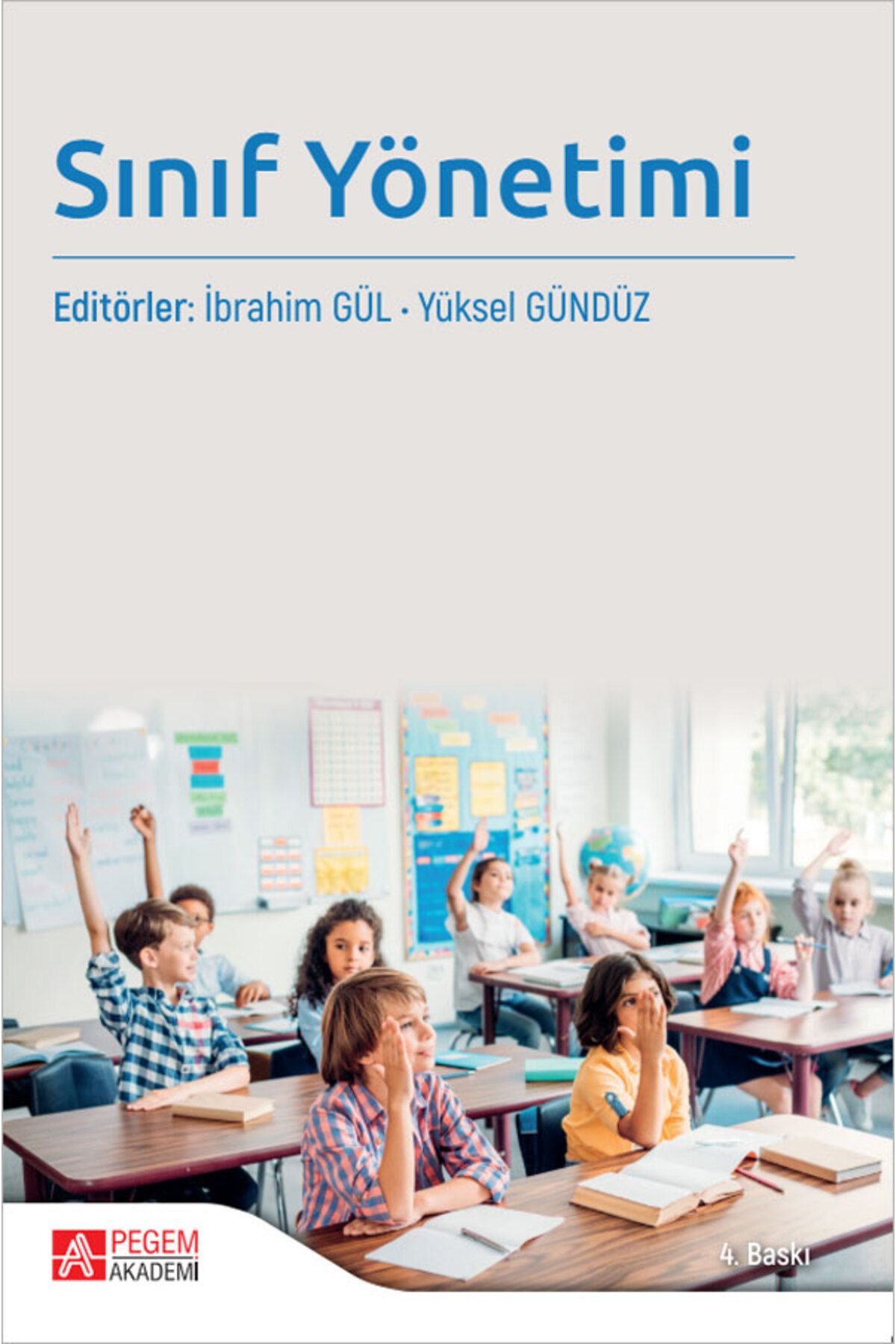 Pegem Akademi Yayıncılık Sınıf Yönetimi