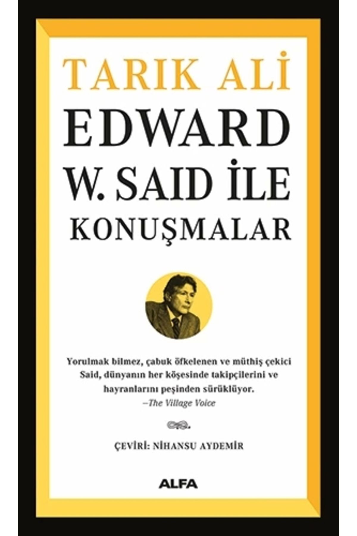 Zahrada Yayınları Edward W. Said Ile Konuşmalar - Tarık Ali / Alfa