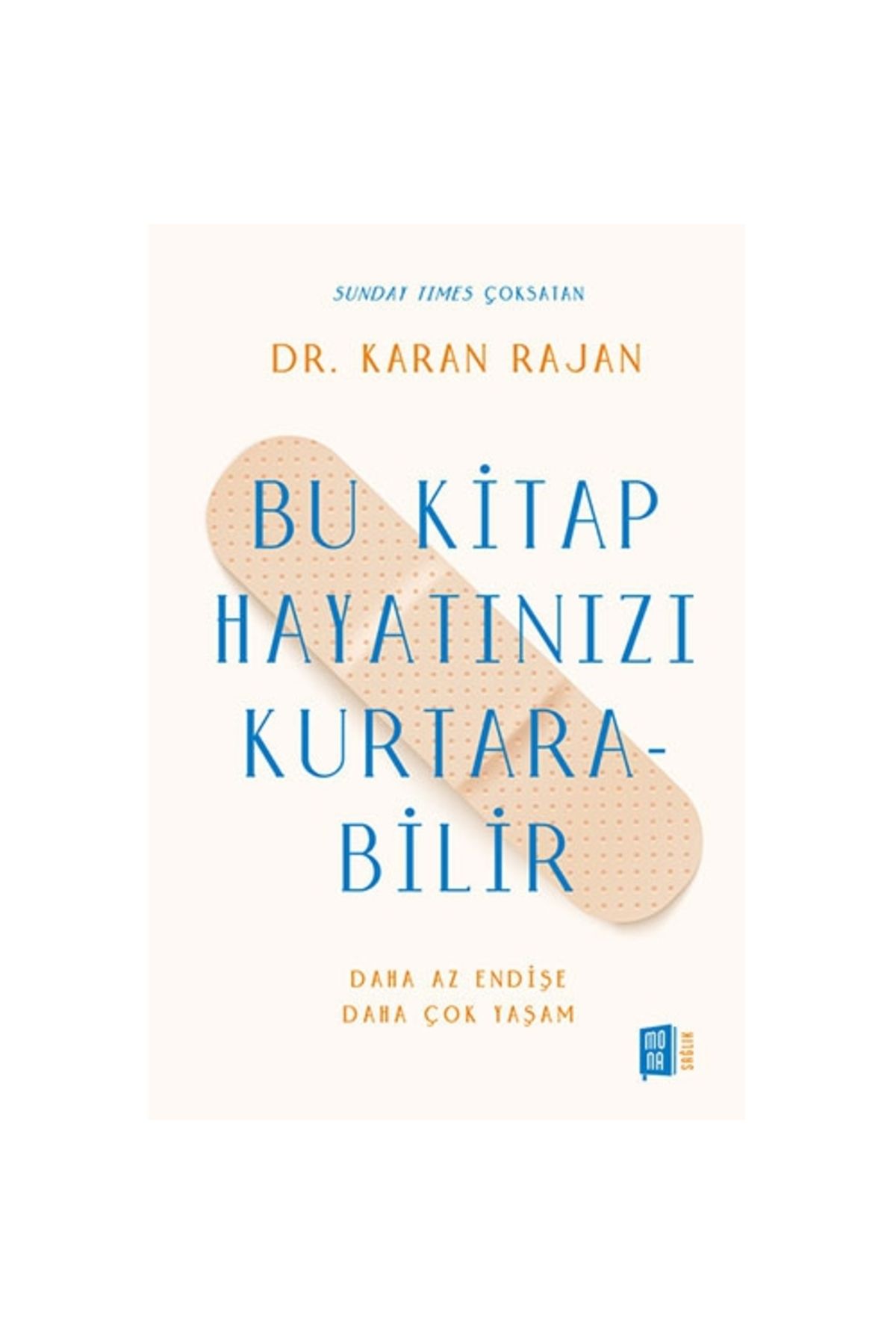 Mona Kitap Bu Kitap Hayatınızı Kurtarabilir