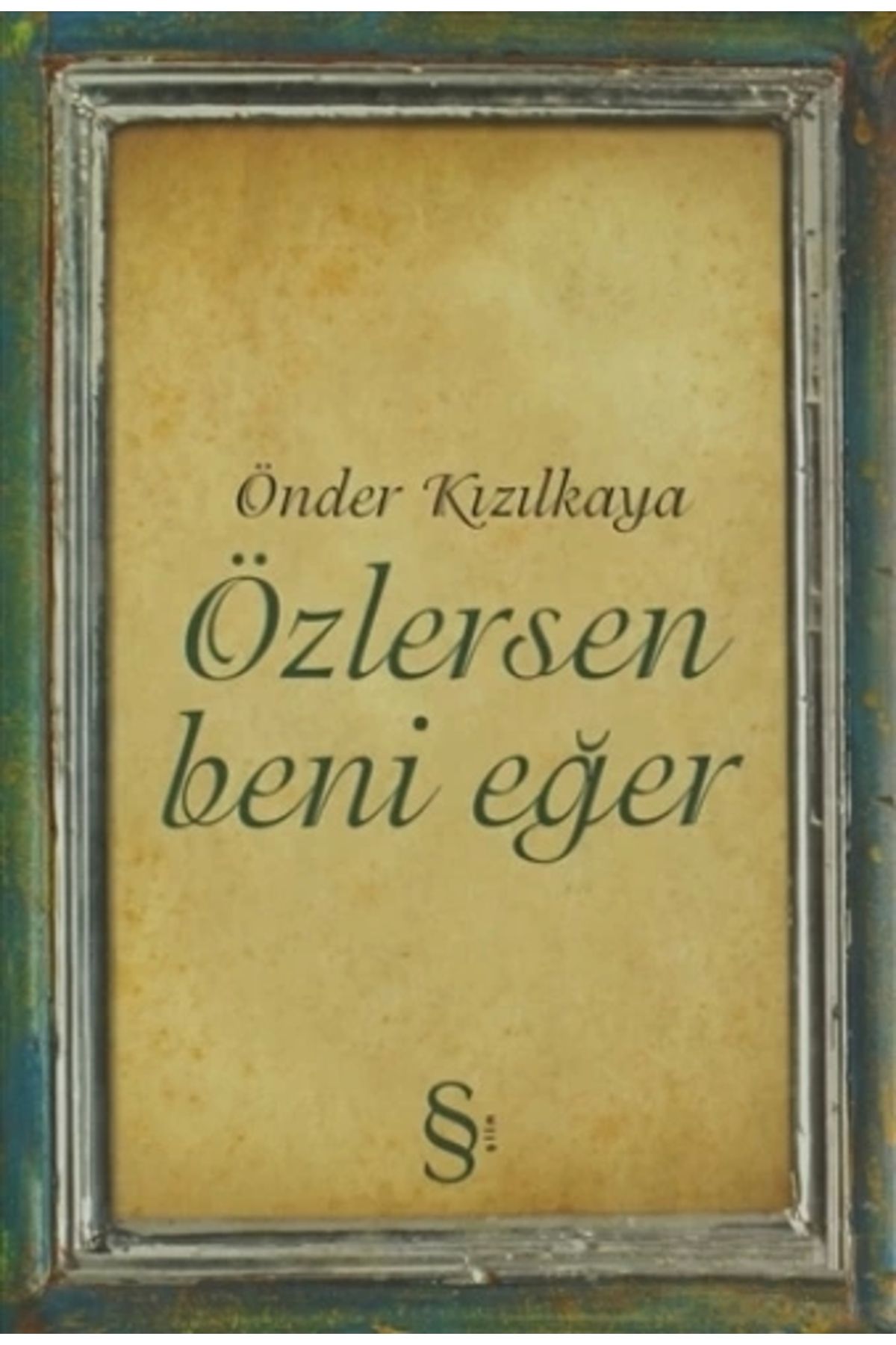 Zahrada Yayınları Özlersen Beni Eğer