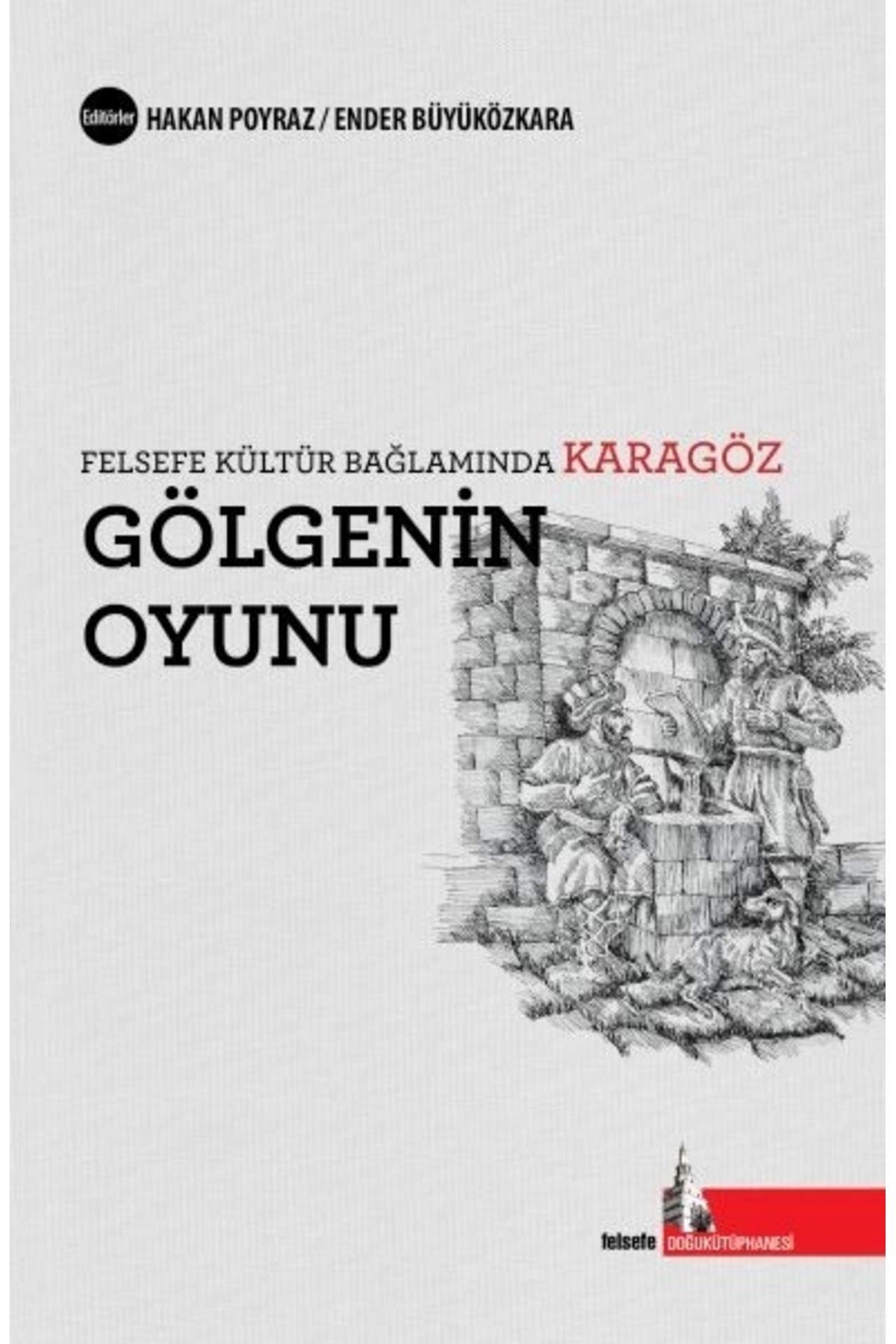 Doğu Kütüphanesi Gölgenin Oyunu