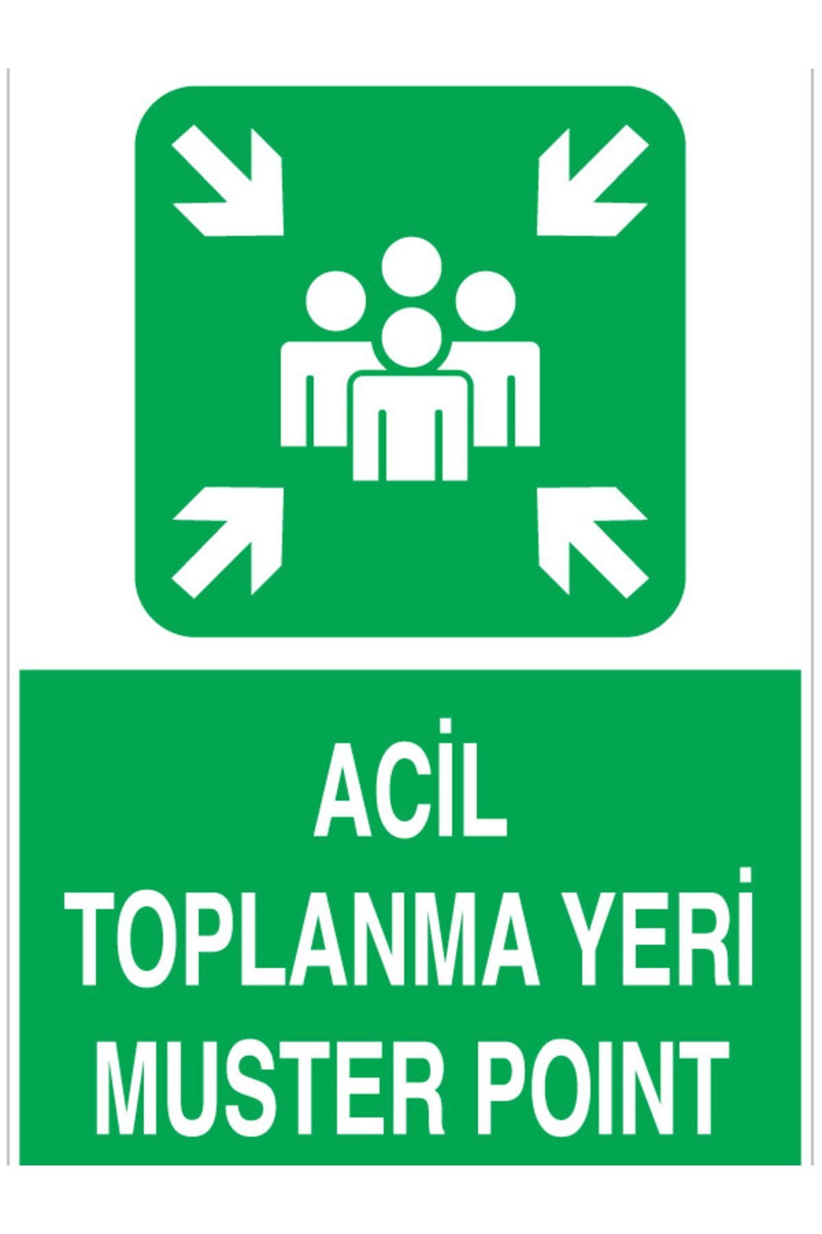Uytab Acil Toplanma Yeri Muster Point Uyarı Tabelası - 20x30 Alüminyum Kompozit Panel - ED3