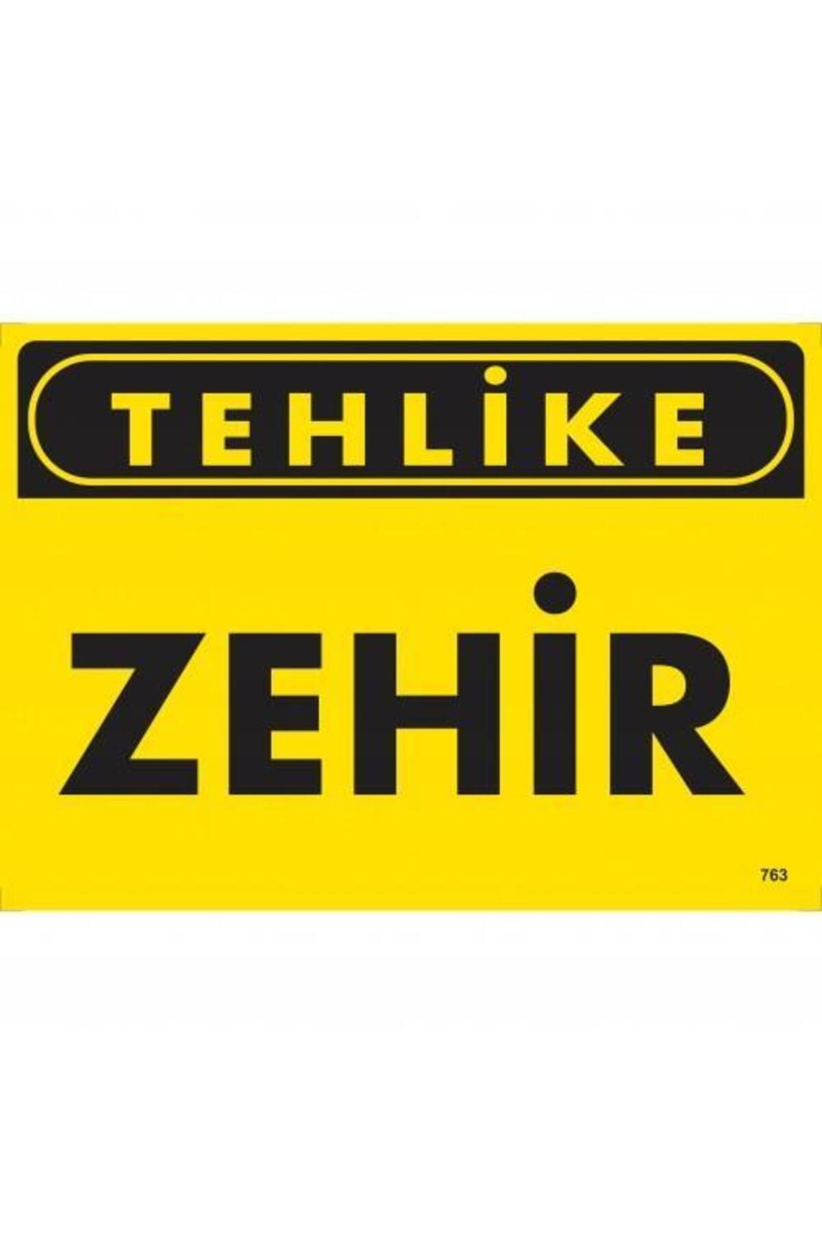 feifei Tehlike Zehir Uyarı Levhası 25x35 KOD:763