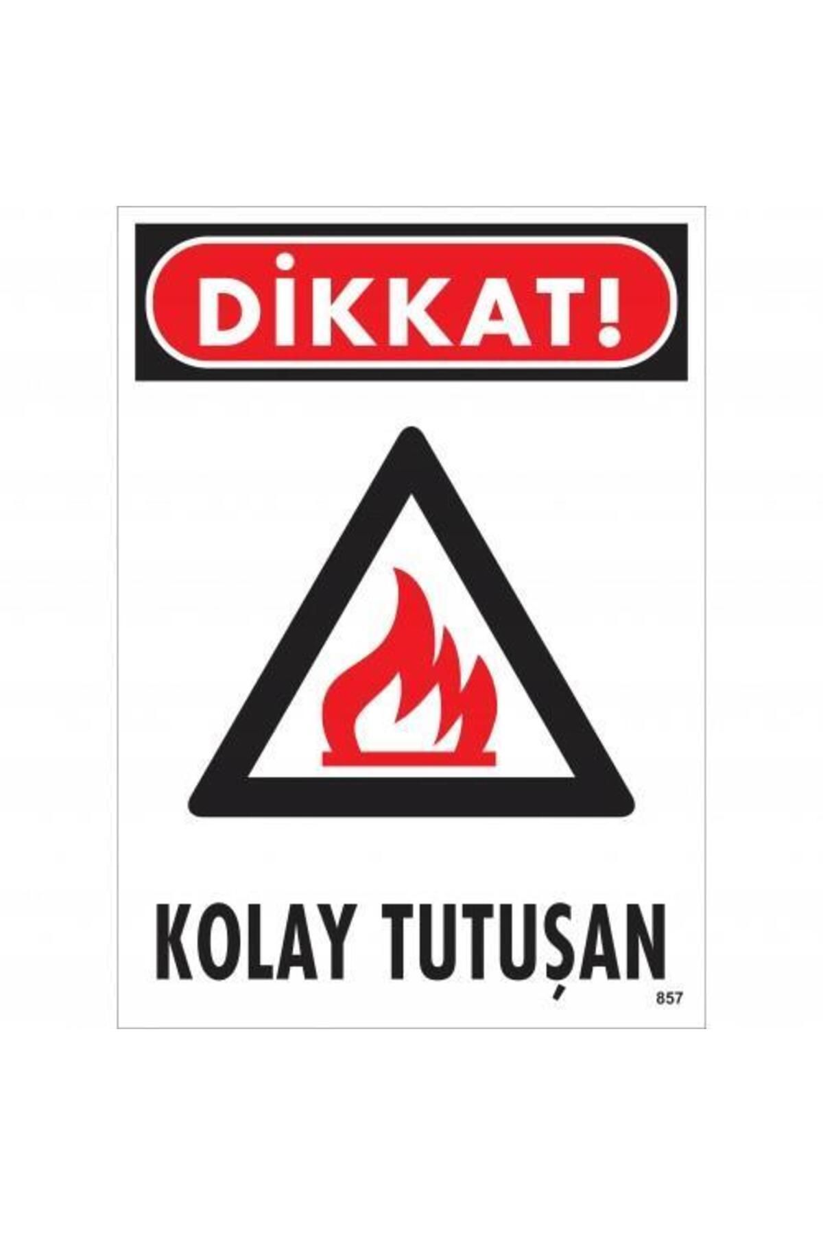 feifei Dikkat Kolay Tutuşan Uyarı Levhası 25x35 KOD:857