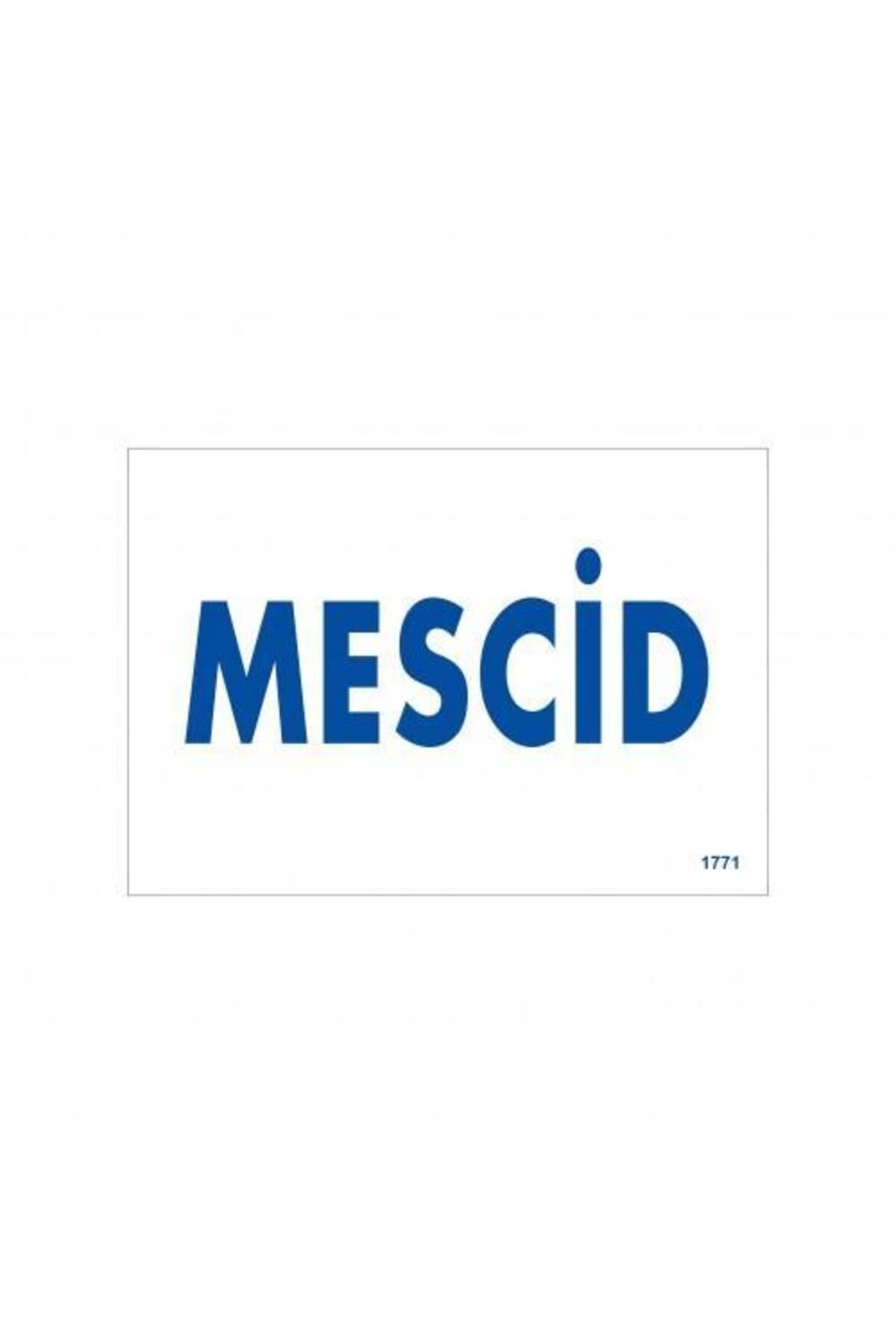 NLB TİCARET Mescid Uyarı Levhası 17,5x25 KOD:1771