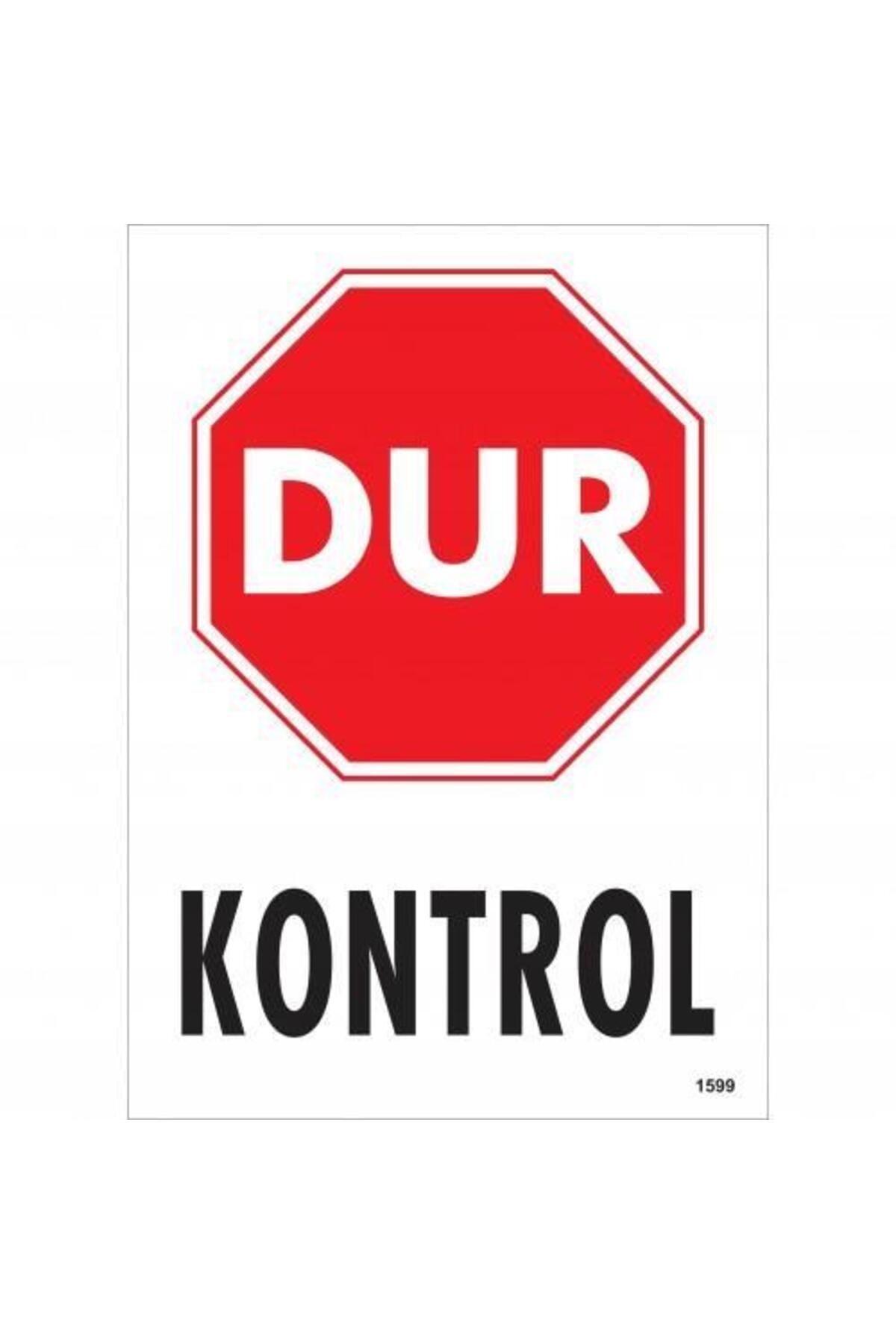 feifei Dur Kontrol Siyah Kırmızı Uyarı Levhası 25x35 KOD:1599