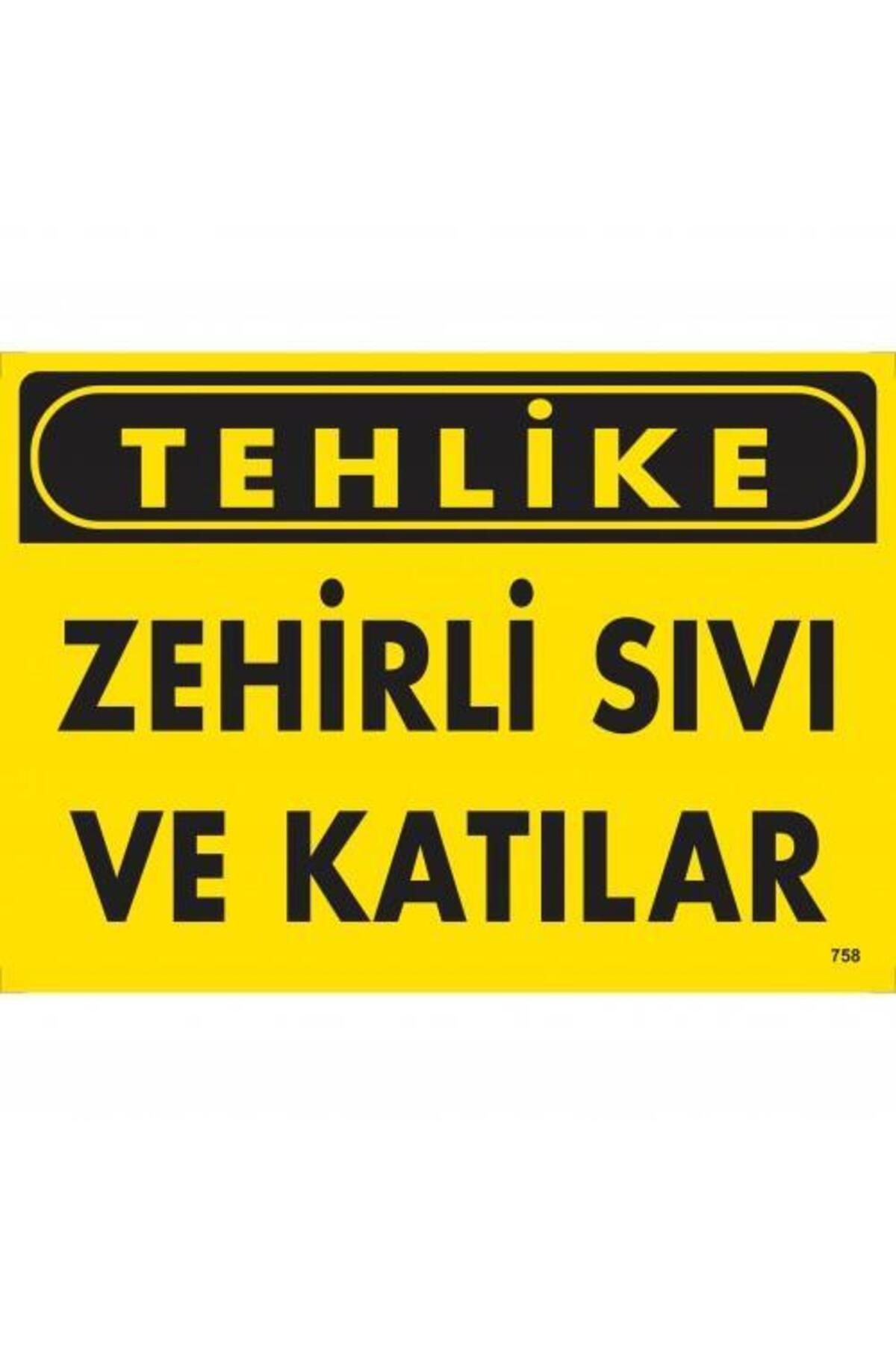 BilfolD Tehlike Zehirli Sıvı Ve Katılar Uyarı Levhası 25x35 KOD:758