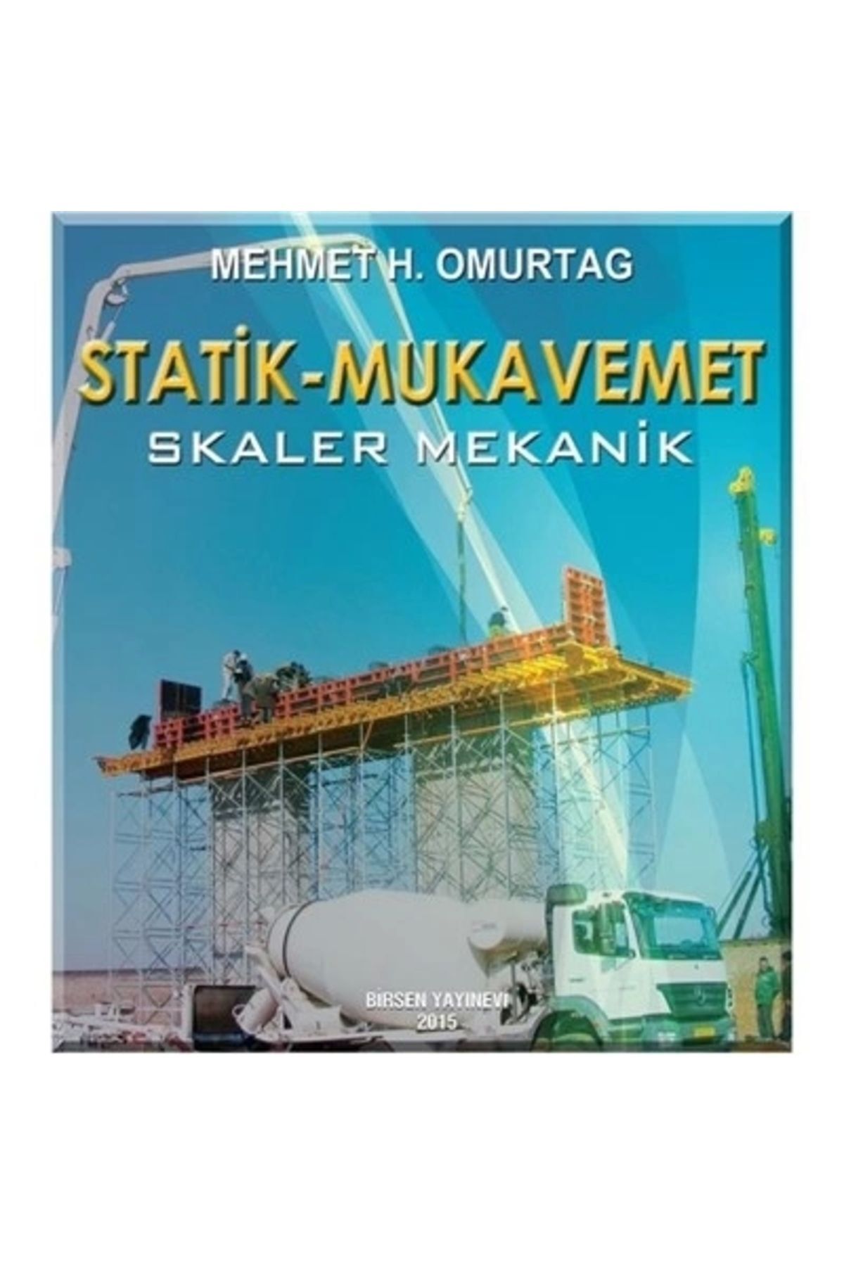 Birsen Yayınevi Statik - Mukavemet & Skaler Mekanik