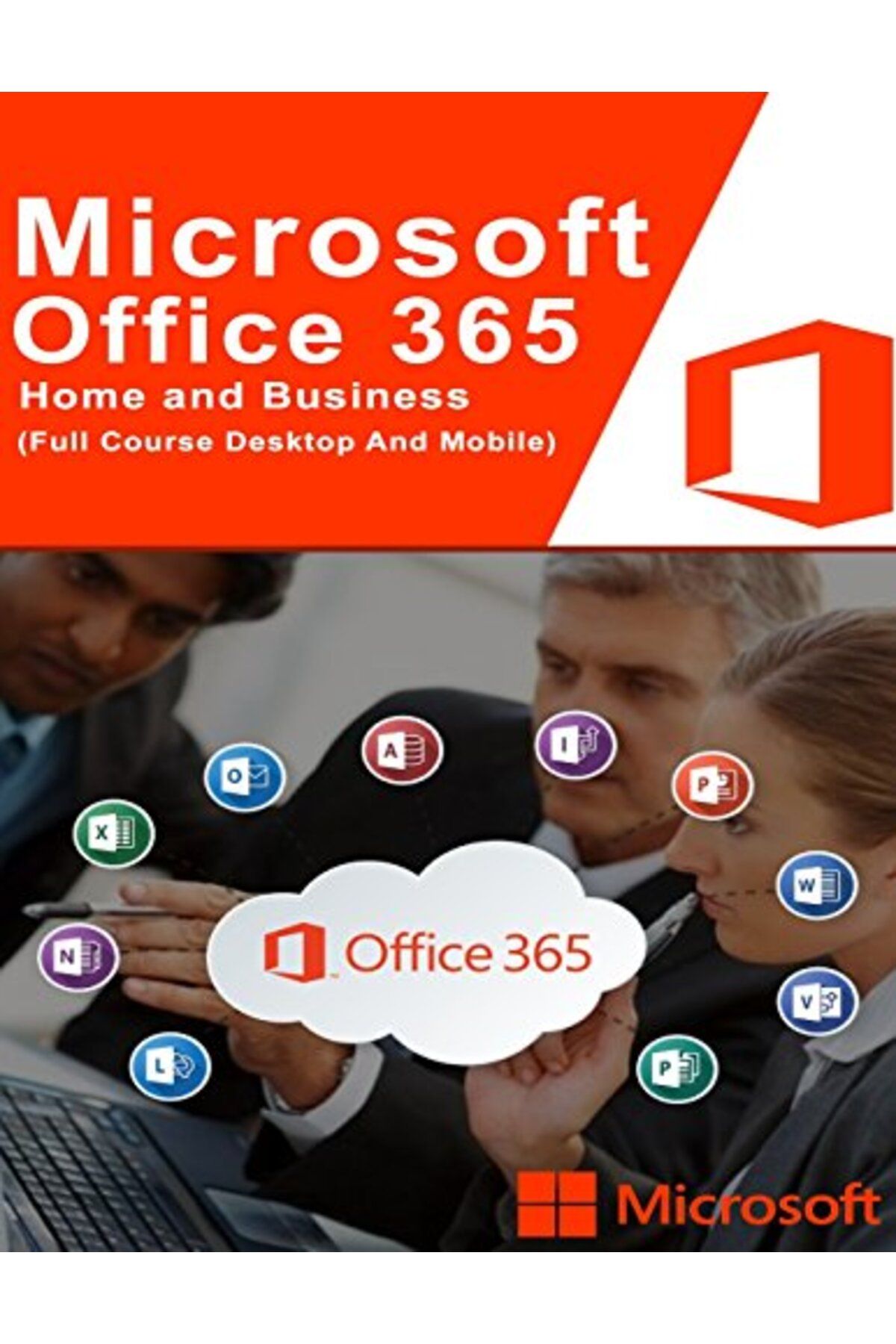 Ingram Internatıonal Inc-Microsoft Office 365 Full Course Desktop And Mobile 1