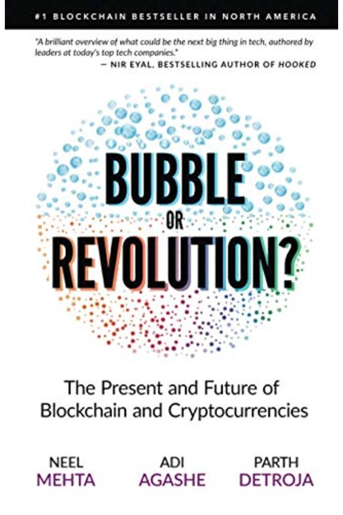 Ingram Internatıonal Inc-Blockchain Bubble Or Revolution The Future Of Bitcoin Blockchains And Cryptocurrencies 1