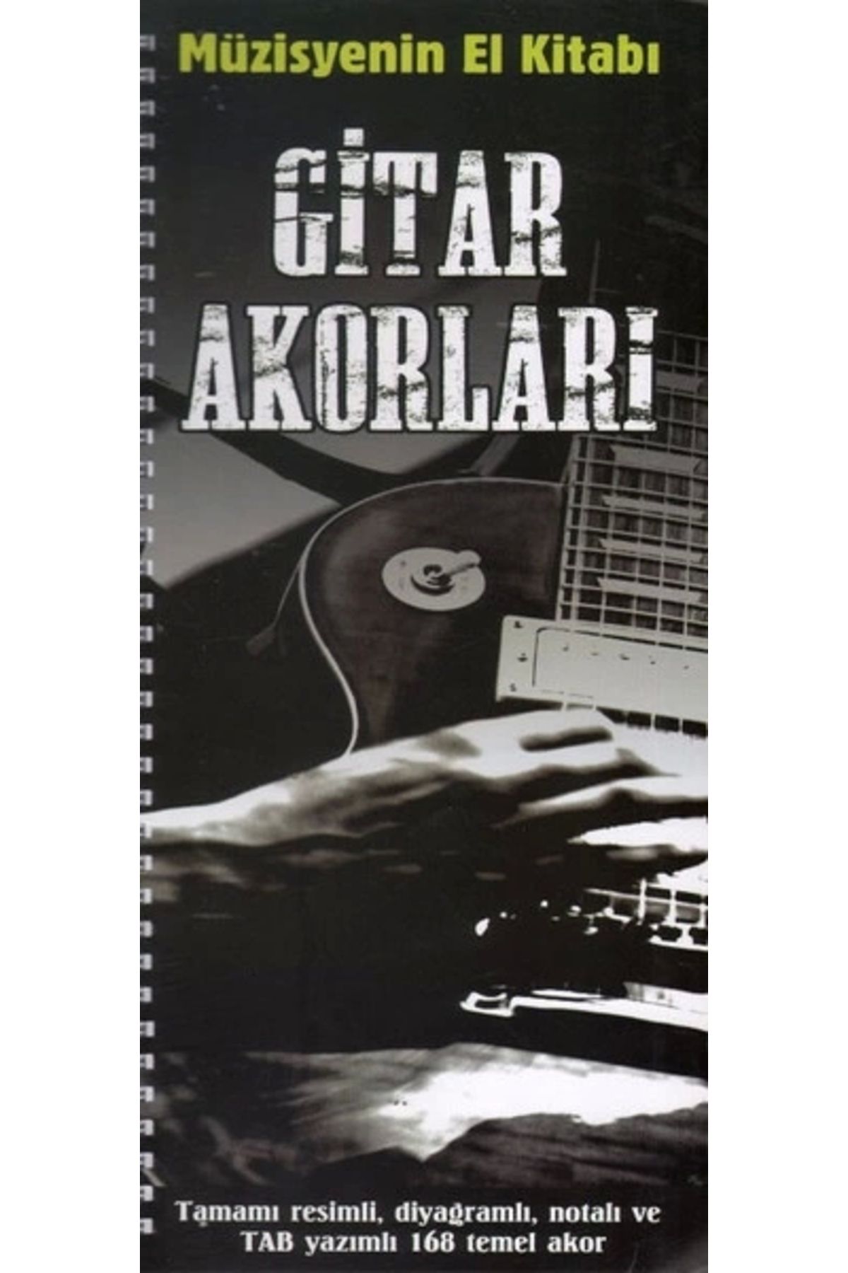 Porte Müzik Yayınları Müzisyenin El Kitabı: Gitar Akorları