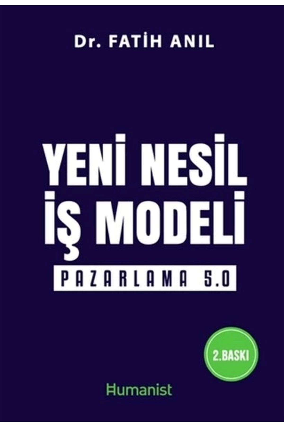 Genel Markalar Yeni Nesil Iş Modeli: Pazarlama 5.0