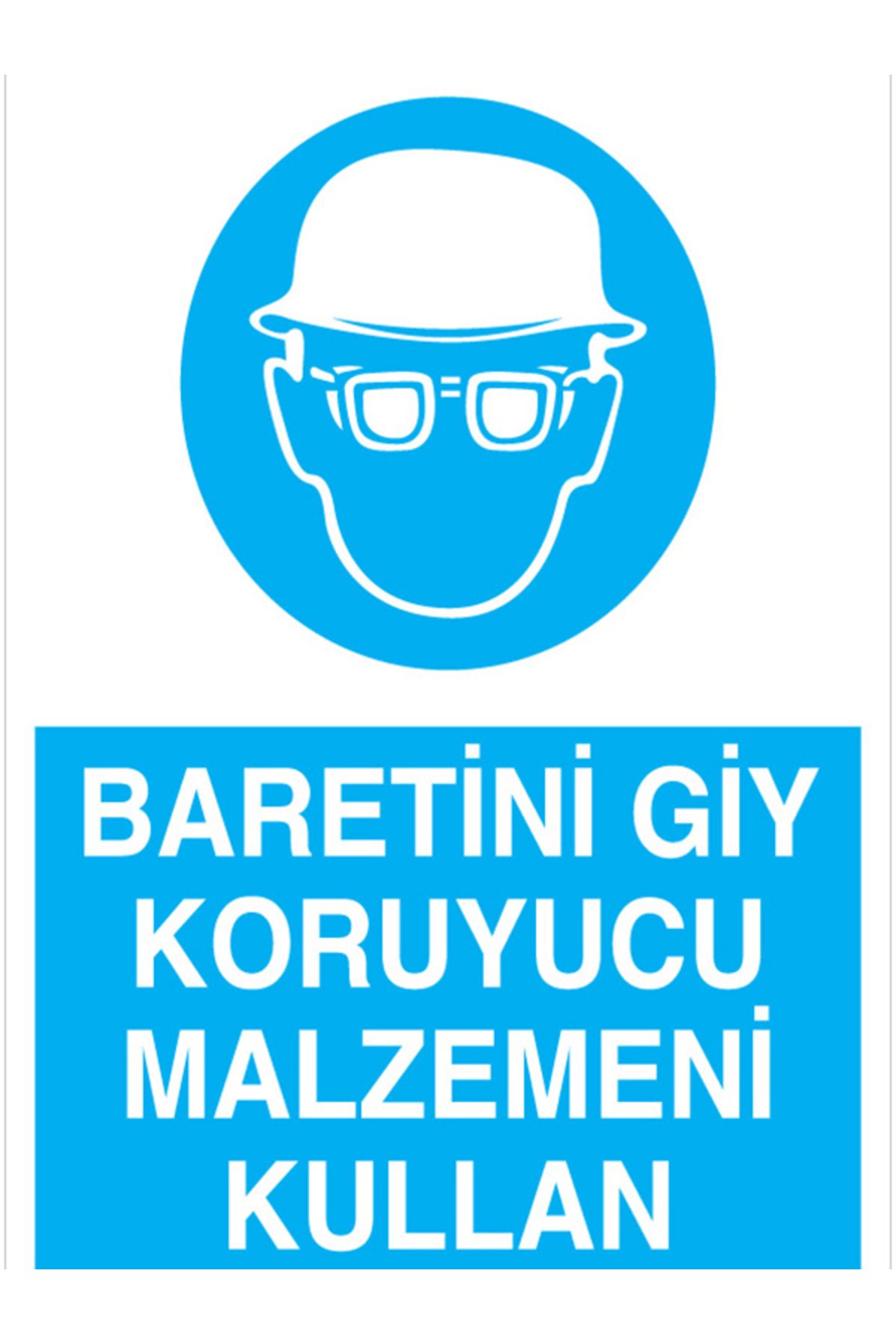 Uytab Baretini Giy Koruyucu Malzemeni Kullan Uyarı Tabelası - 20x30 Alüminyum Kompozit Panel - Dİ26