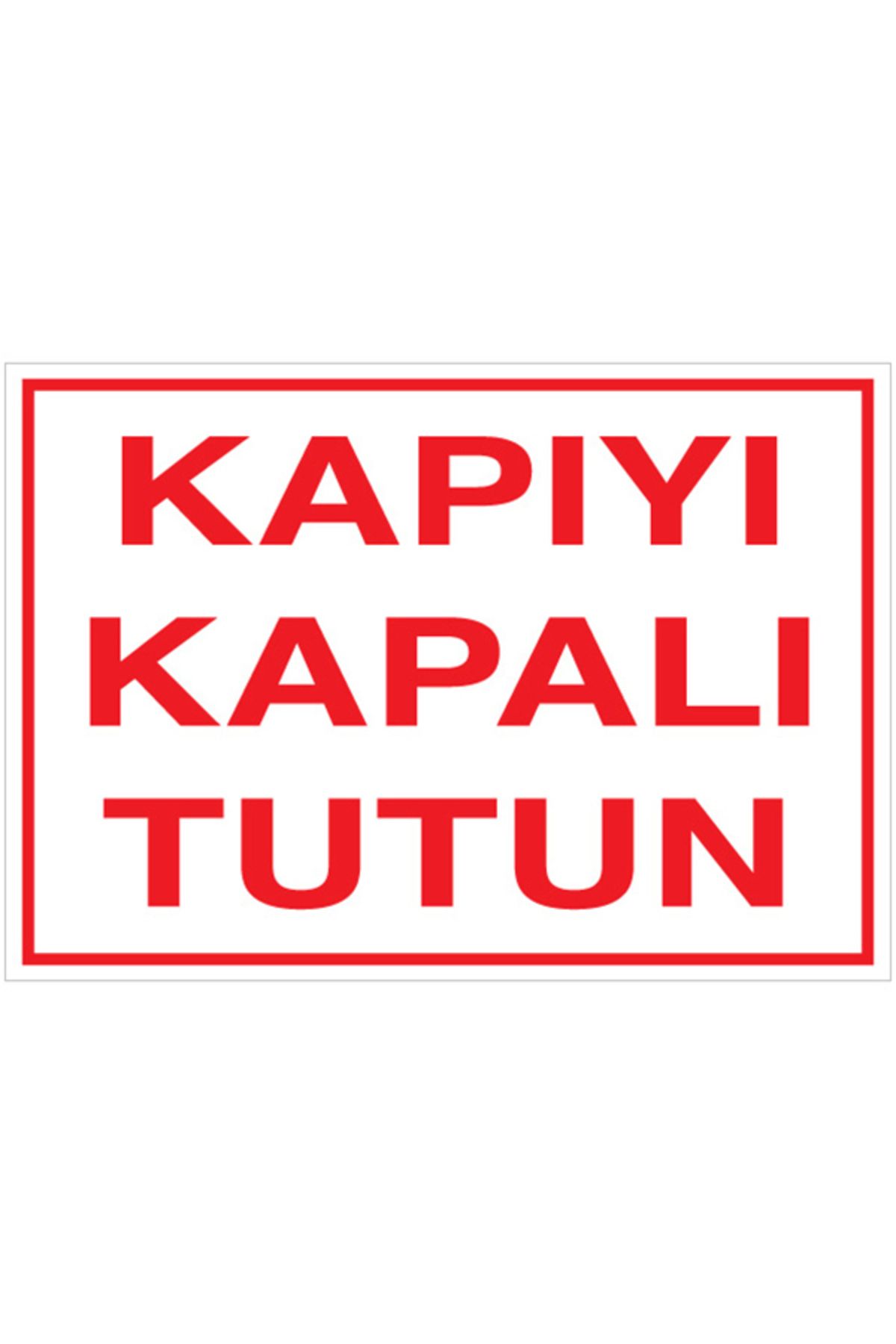 Uytab KapyıKapalı Tutun Uyarı Tabelası - 20x30 Alüminyum Kompozit Panel - Ç12