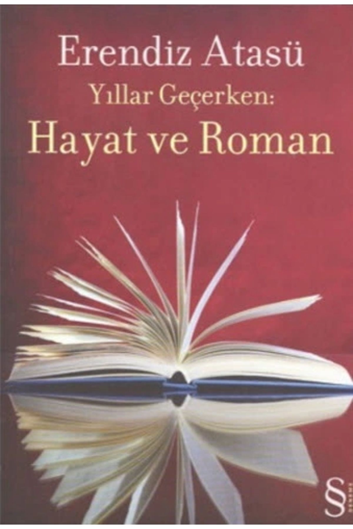 Zahrada Yayınları Yıllar Geçerken: Hayat ve Roman