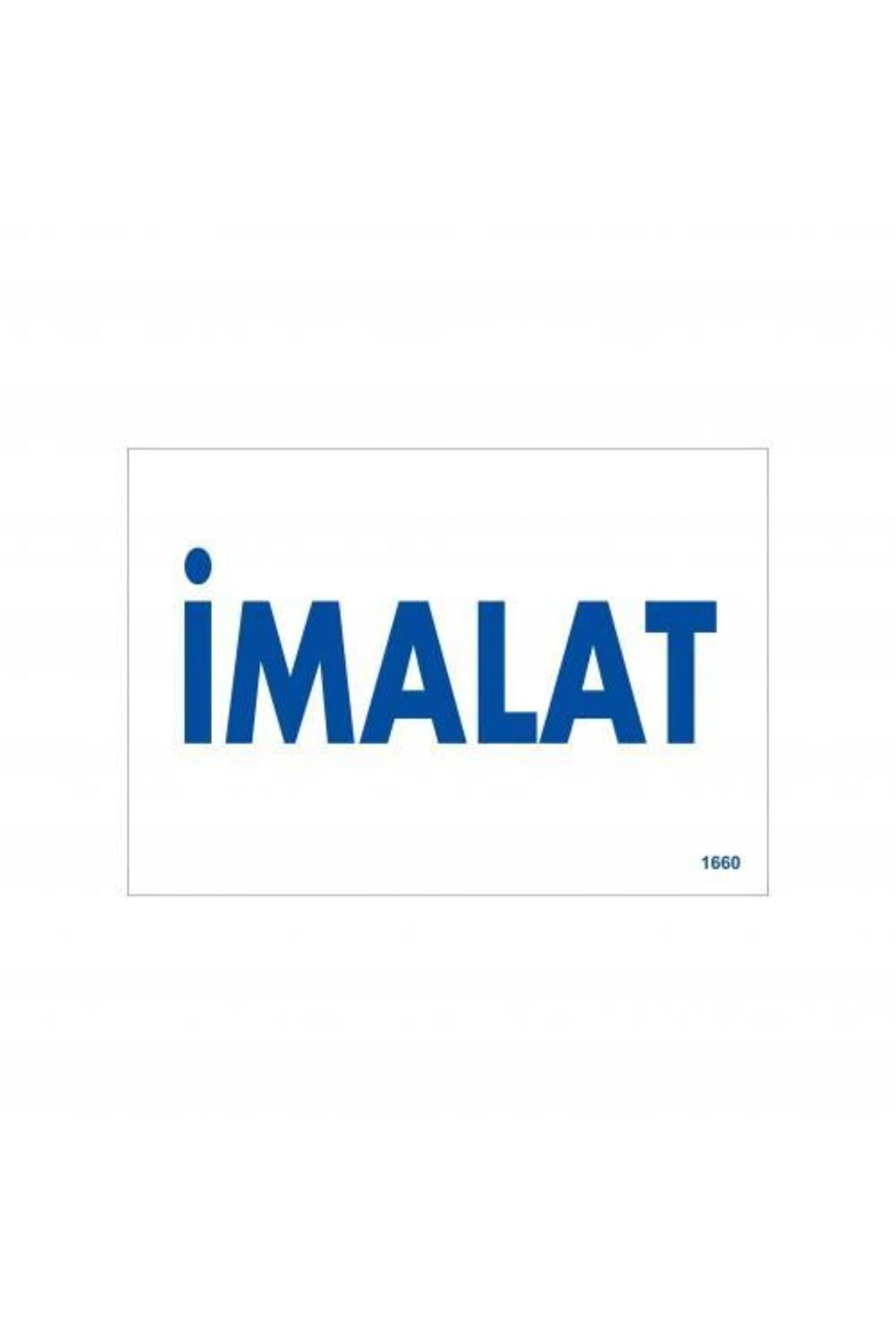 feifei İmalat Uyarı Levhası 17,5x25 KOD:1660