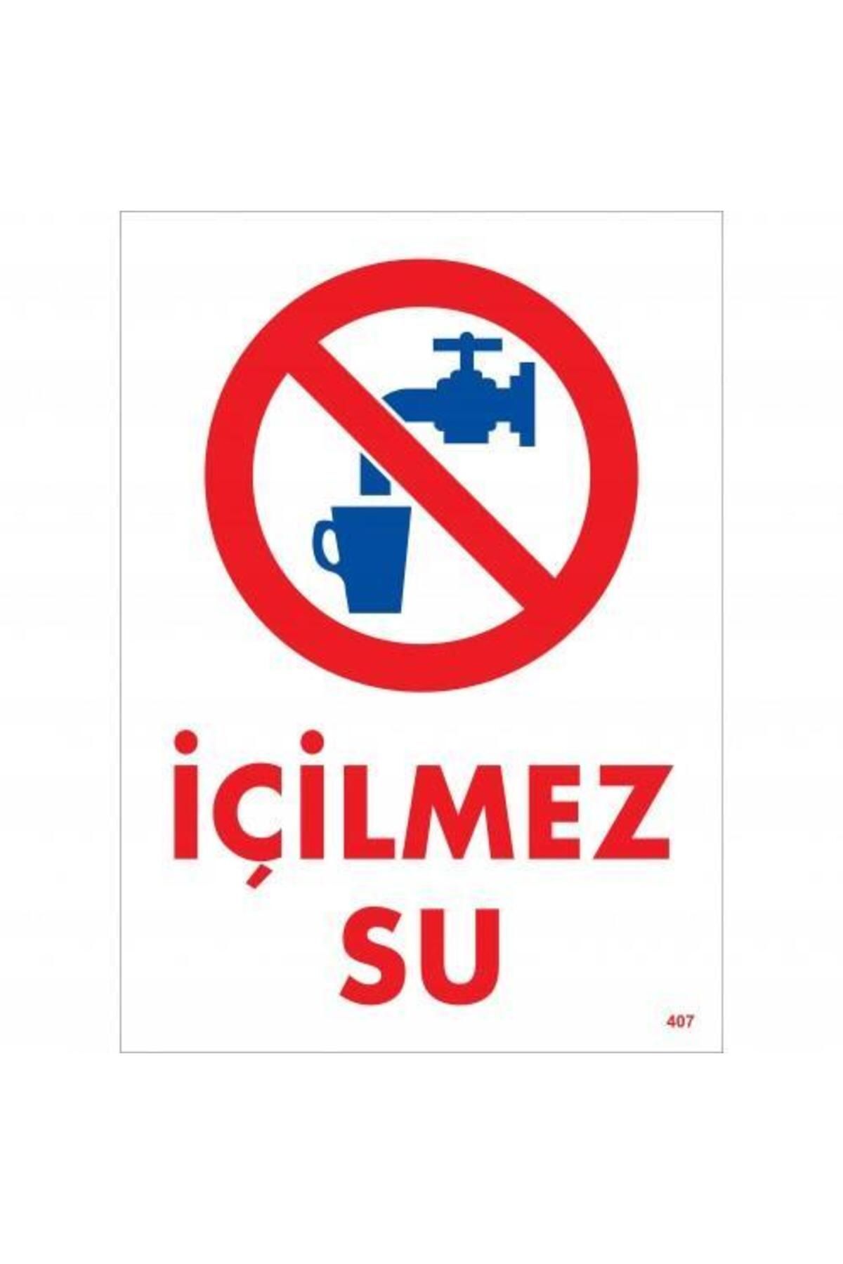 BilfolD İçilmez Su Uyarı Levhası 25x35 KOD:407
