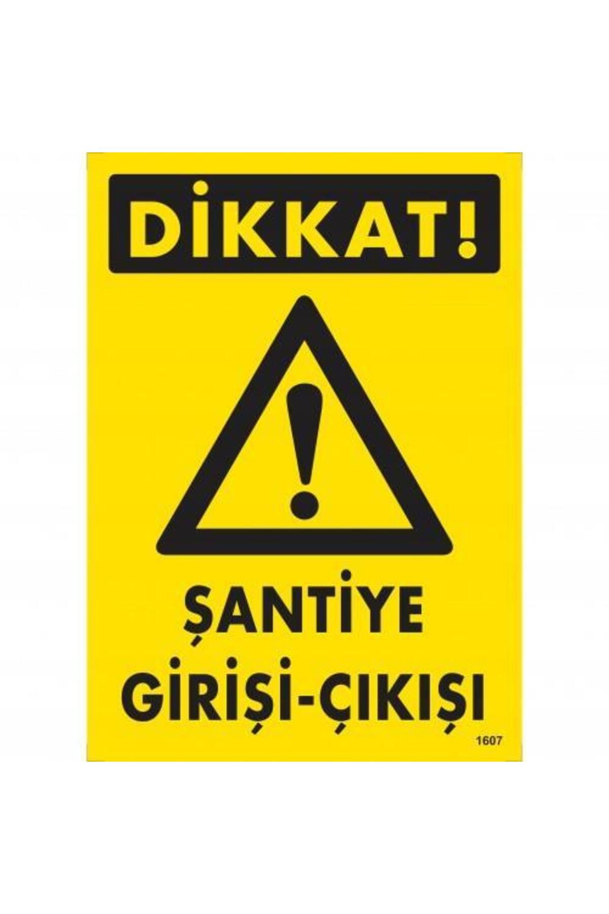 feifei Dikkat Şantiye Giriş Çıkış Uyarı Levhası 25x35 KOD:1607