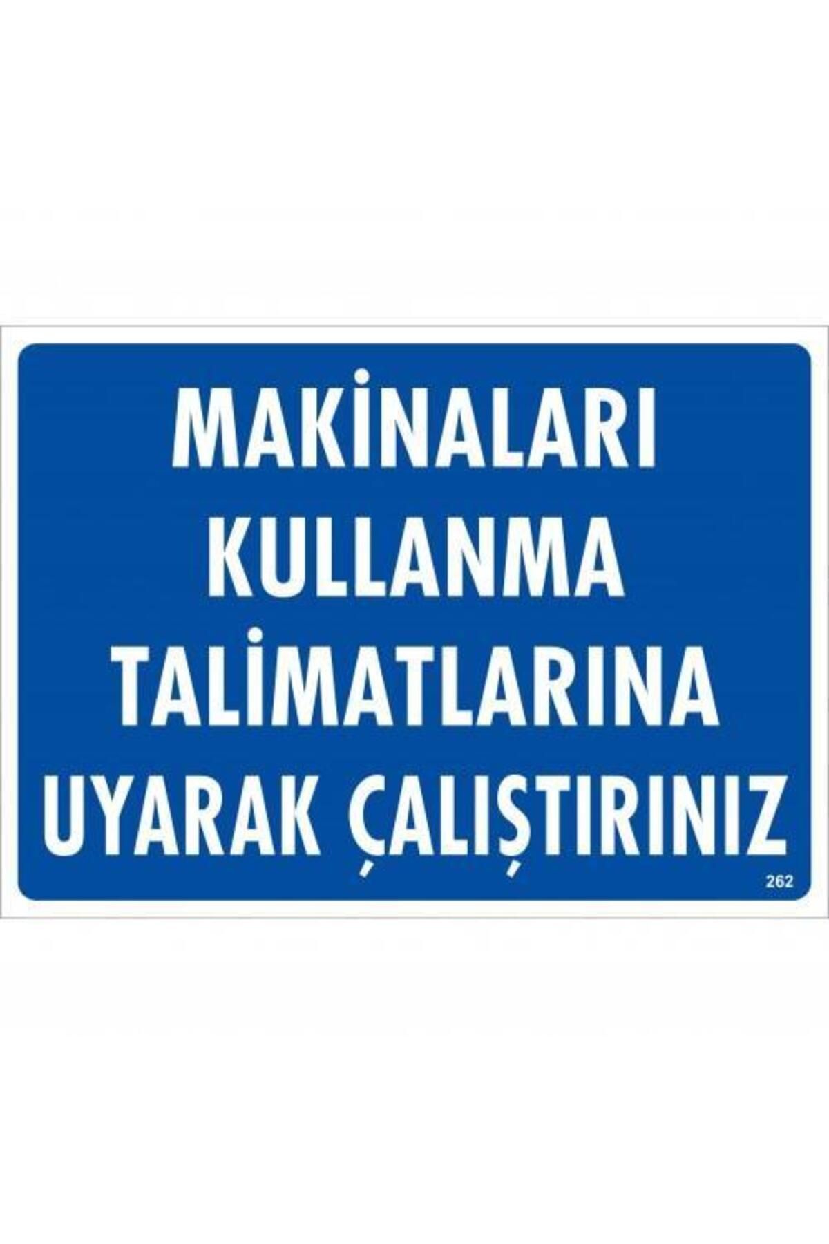 feifei Makinaları Kullanma Tallimatlarını Uk Çalıştırınız Uyarı Levhası 25x35 KOD:262