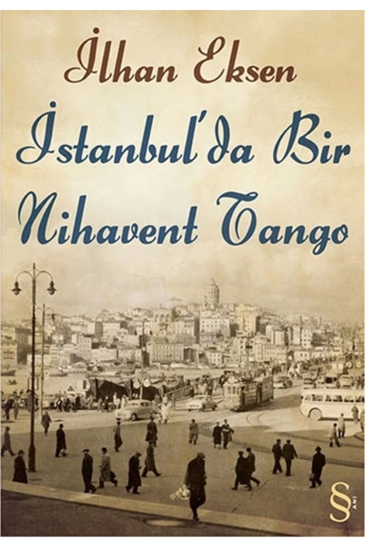 Zahrada Yayınları İstanbul'da Bir Nihavent Tango