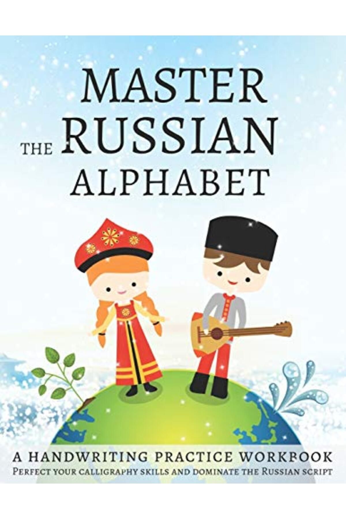 Ingram Internatıonal Inc-Master The Russian Alphabet A Handwriting Practice Workbook Perfect Your Calligraphy Skills And Do 1