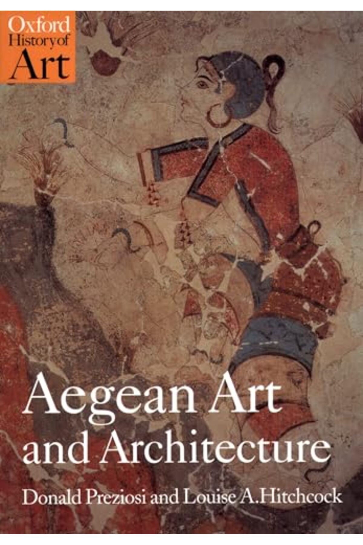 OXFORD UNIVERSITY PRESS-Aegean Art And Architecture 1