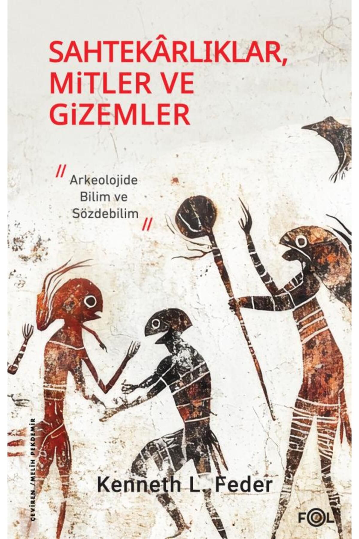 FOL Sahtekarlıklar, Mitler ve Gizemler