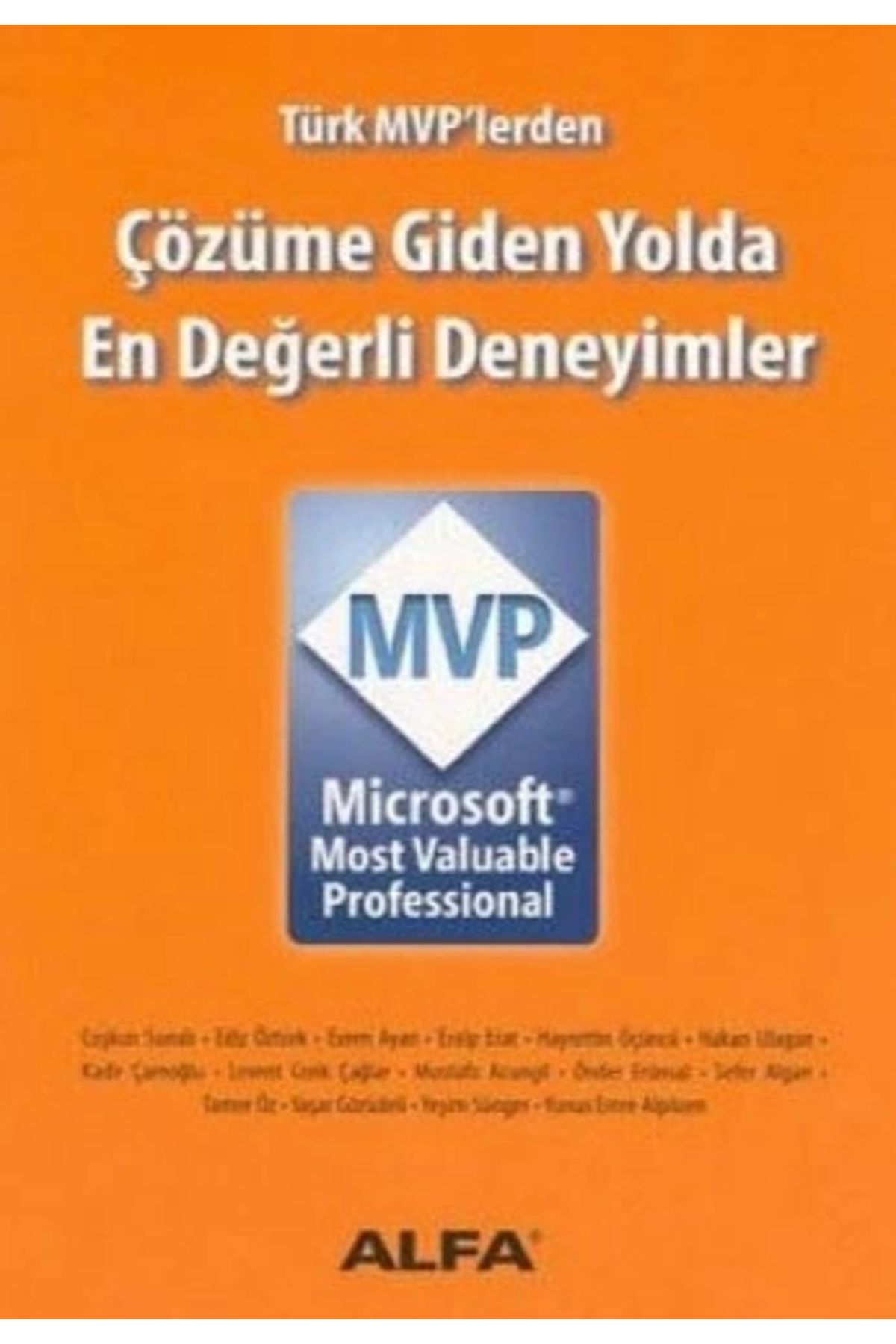 Zahrada Yayınları Çözüme Giden Yolda En Değerli Deneyimler - Kolektif / Alfa