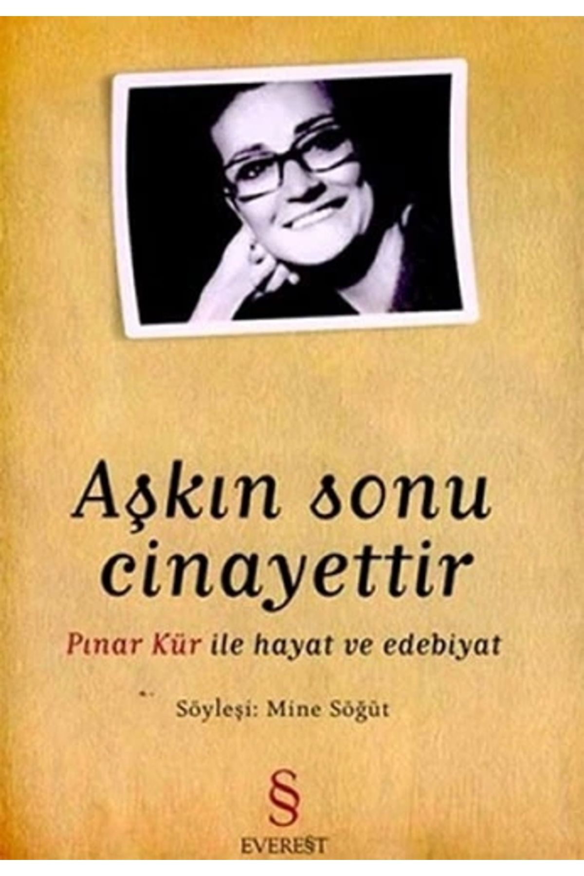 Zahrada Yayınları Aşkın Sonu Cinayettir - Mine Söğüt / E V E R E S T