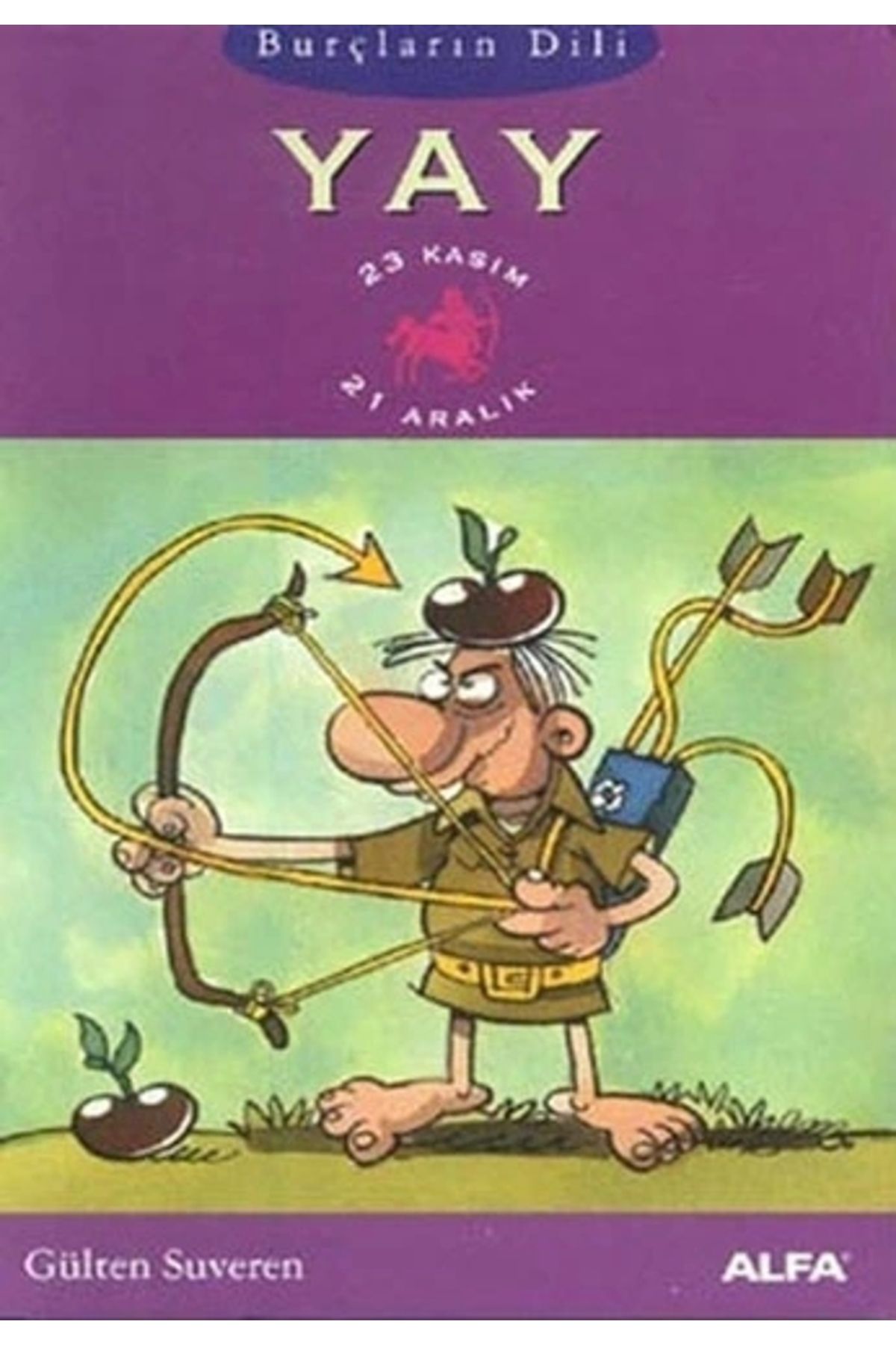 Zahrada Yayınları Yay - Gülten Suveren / Alfa