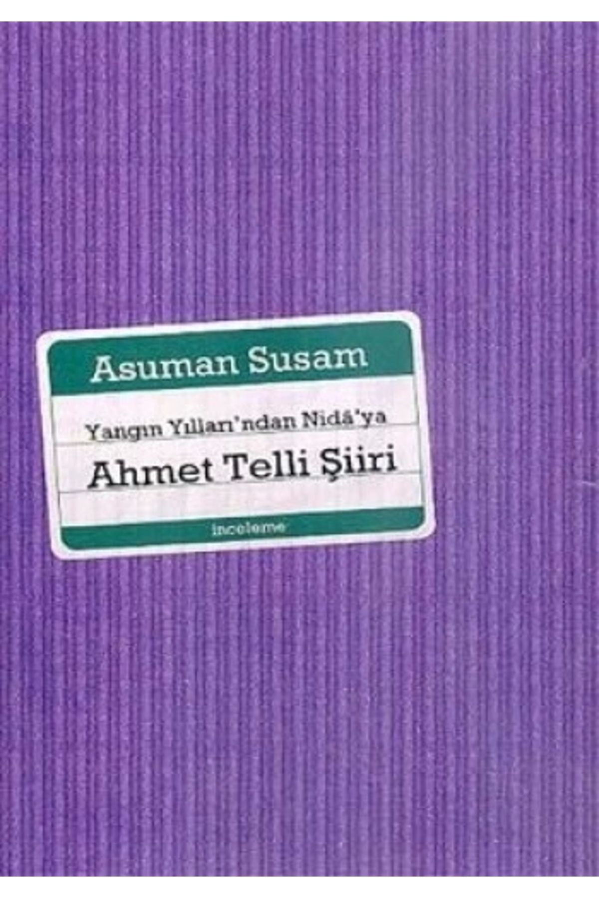 Zahrada Yayınları Yangın Yılları'ndan Nidâ'ya Ahmet Telli Şiiri