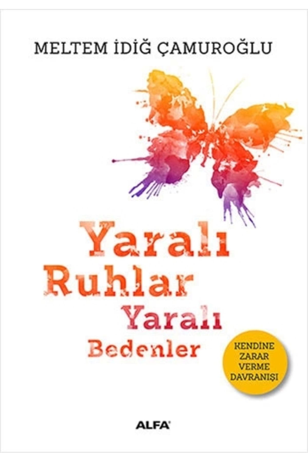 Zahrada Yayınları Yaralı Ruhlar Yaralı Bedenler