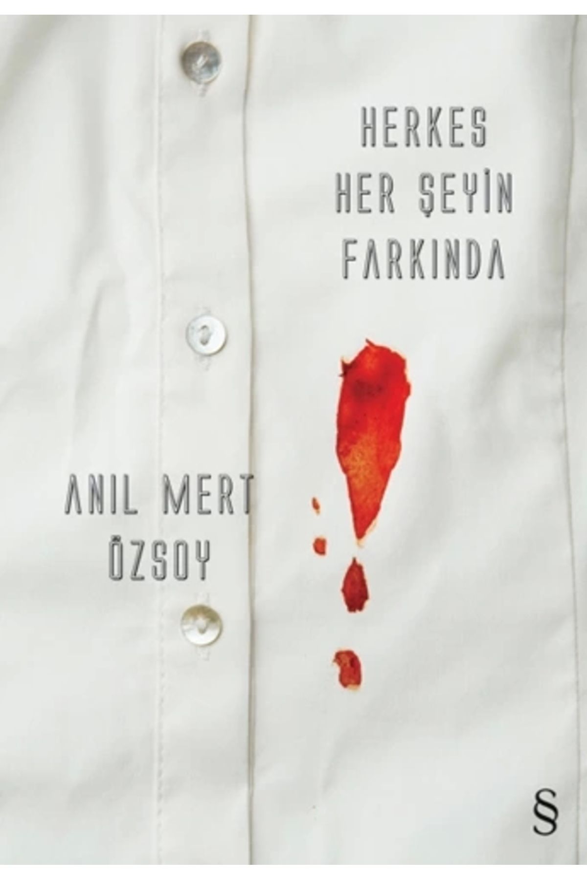 Zahrada Yayınları Herkes Her Şeyin Farkında
