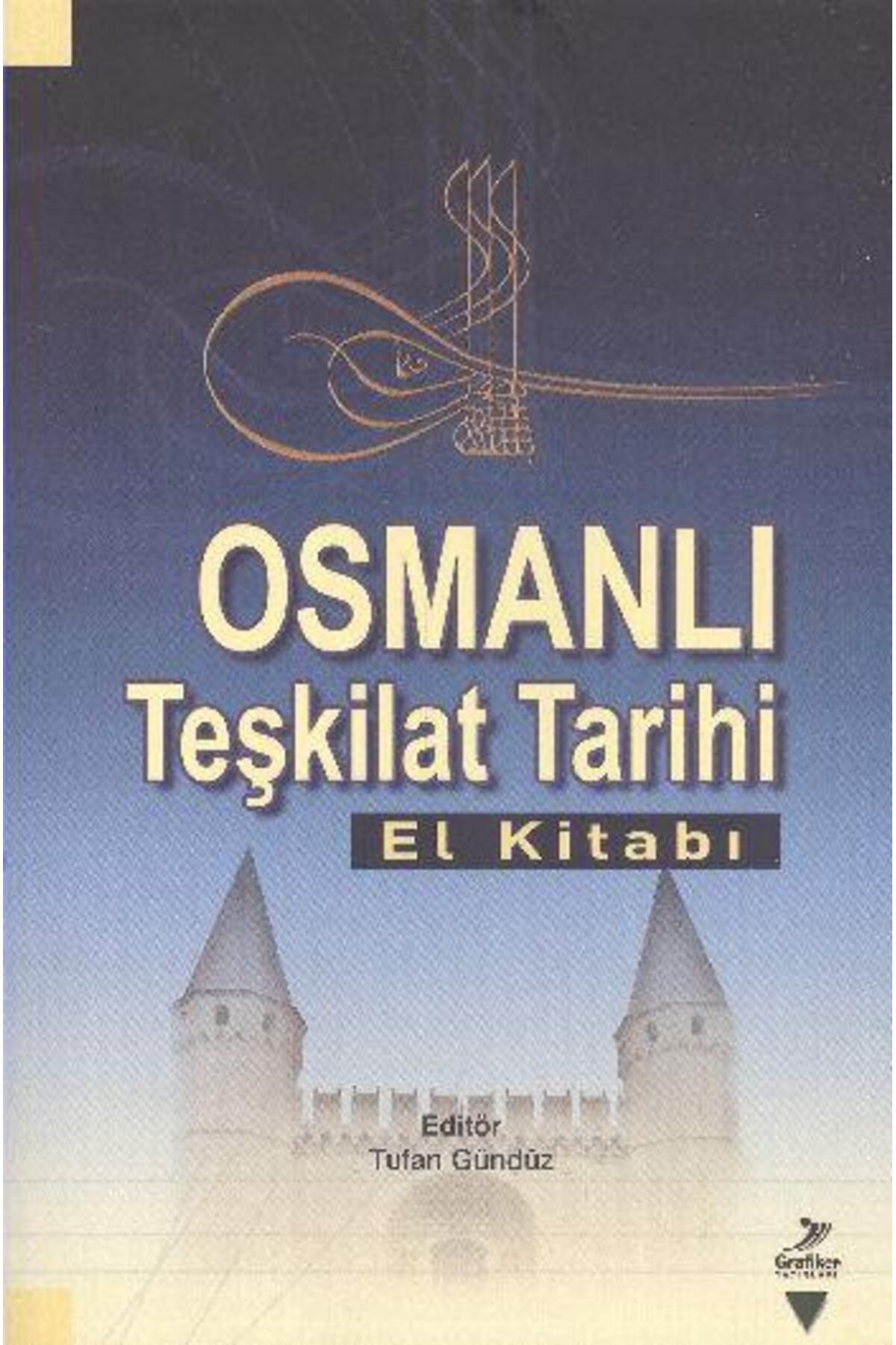 Grafiker Yayınları Osmanlı Teşkilat Tarihi El Kitabı