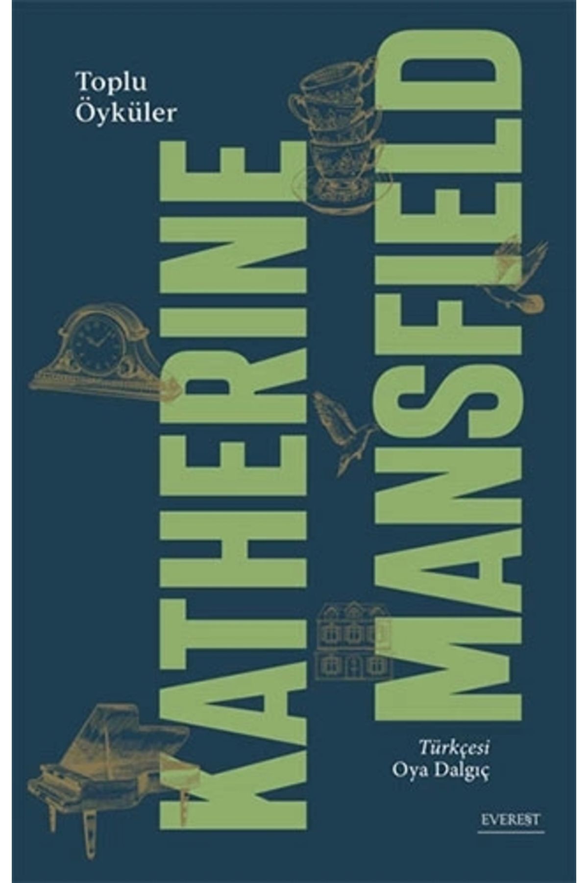 Zahrada Yayınları Toplu Öyküler - Katherine Mansfield