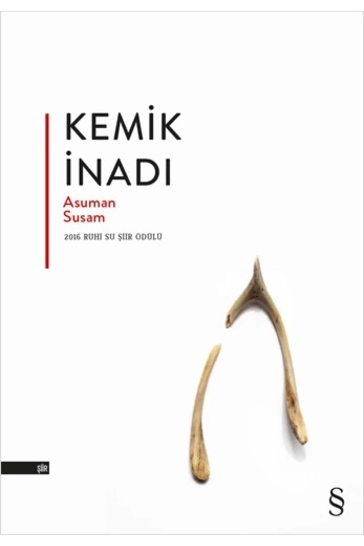 Zahrada Yayınları Kemik İnadı