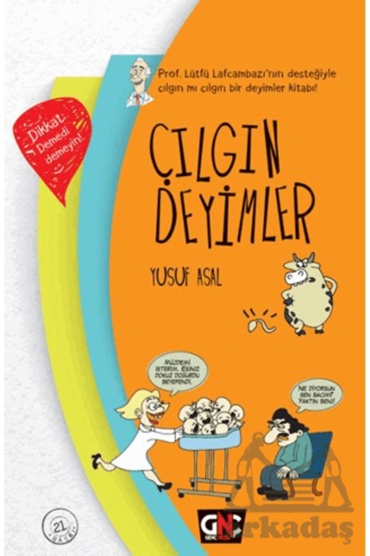 Genç Nesil Çılgın Deyimler