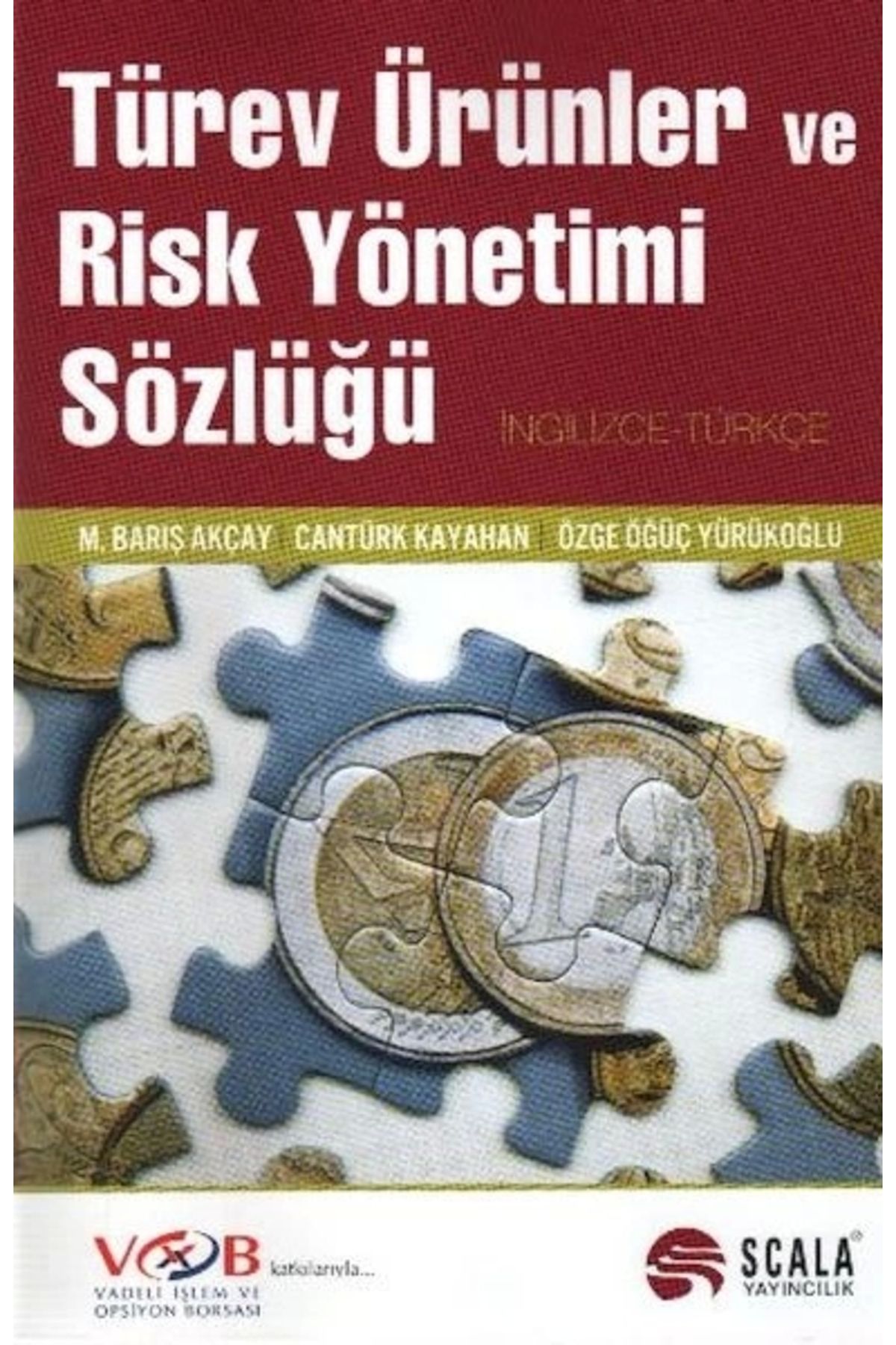 Genel Markalar Türev Ürünler ve Risk Yönetimi Sözlüğü