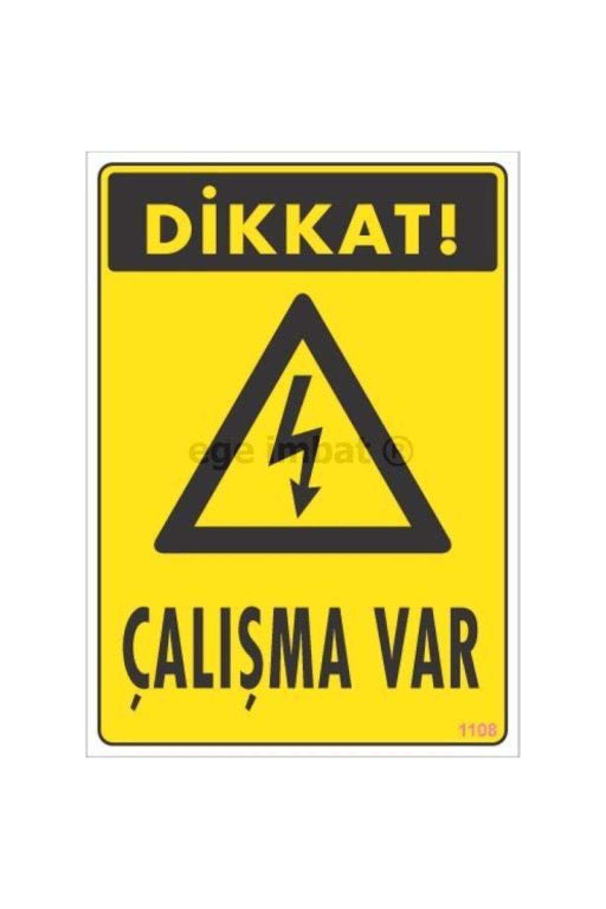 BilfolD Dikkat Çalışma Var Uyarı Levhası 17,5x25 KOD:1108