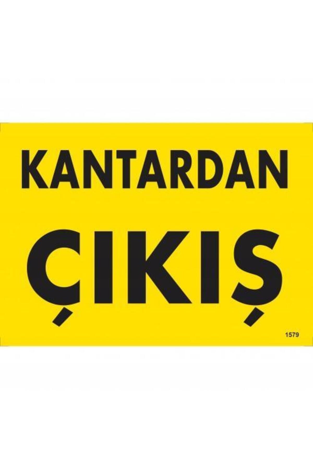 feifei Kantardan Çıkış Uyarı Levhası 25x35 KOD:1579