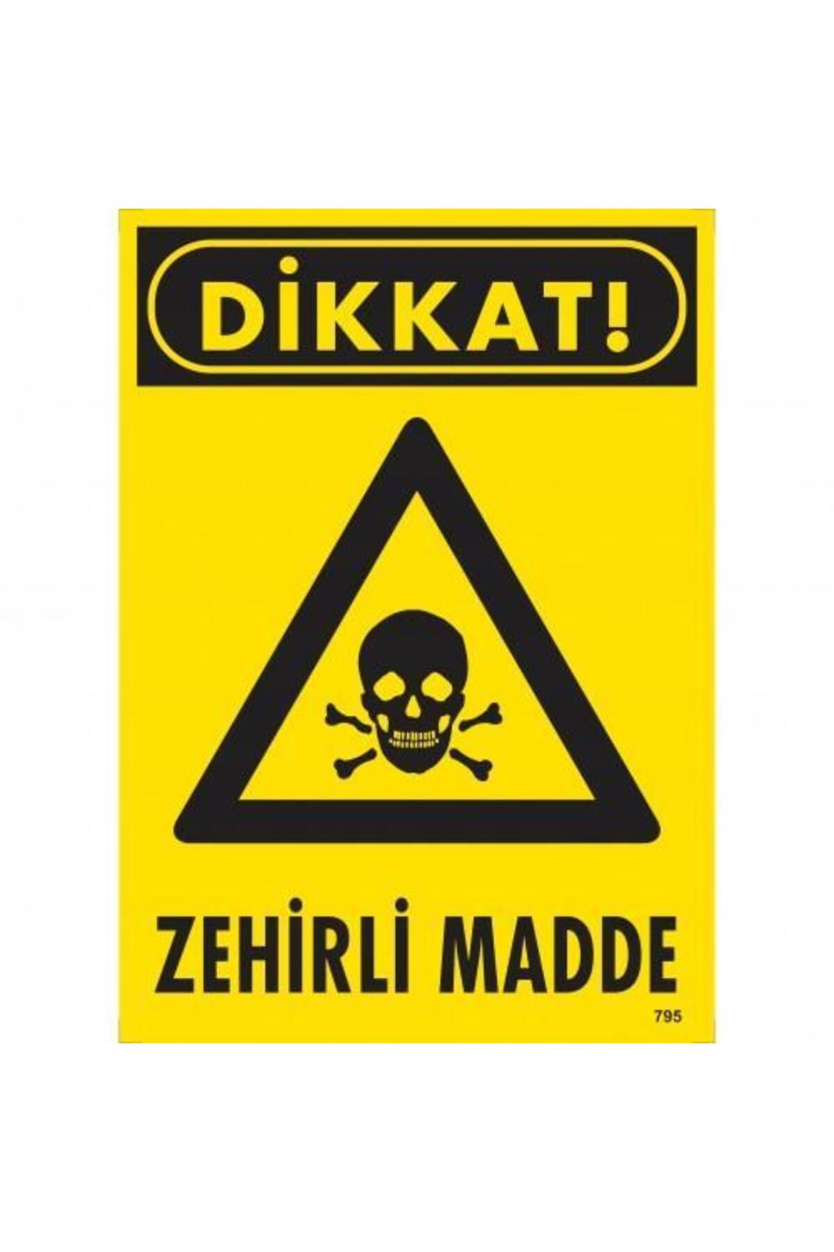 BilfolD Dikkat Zehirli Madde Uyarı Levhası 25x35 KOD:795